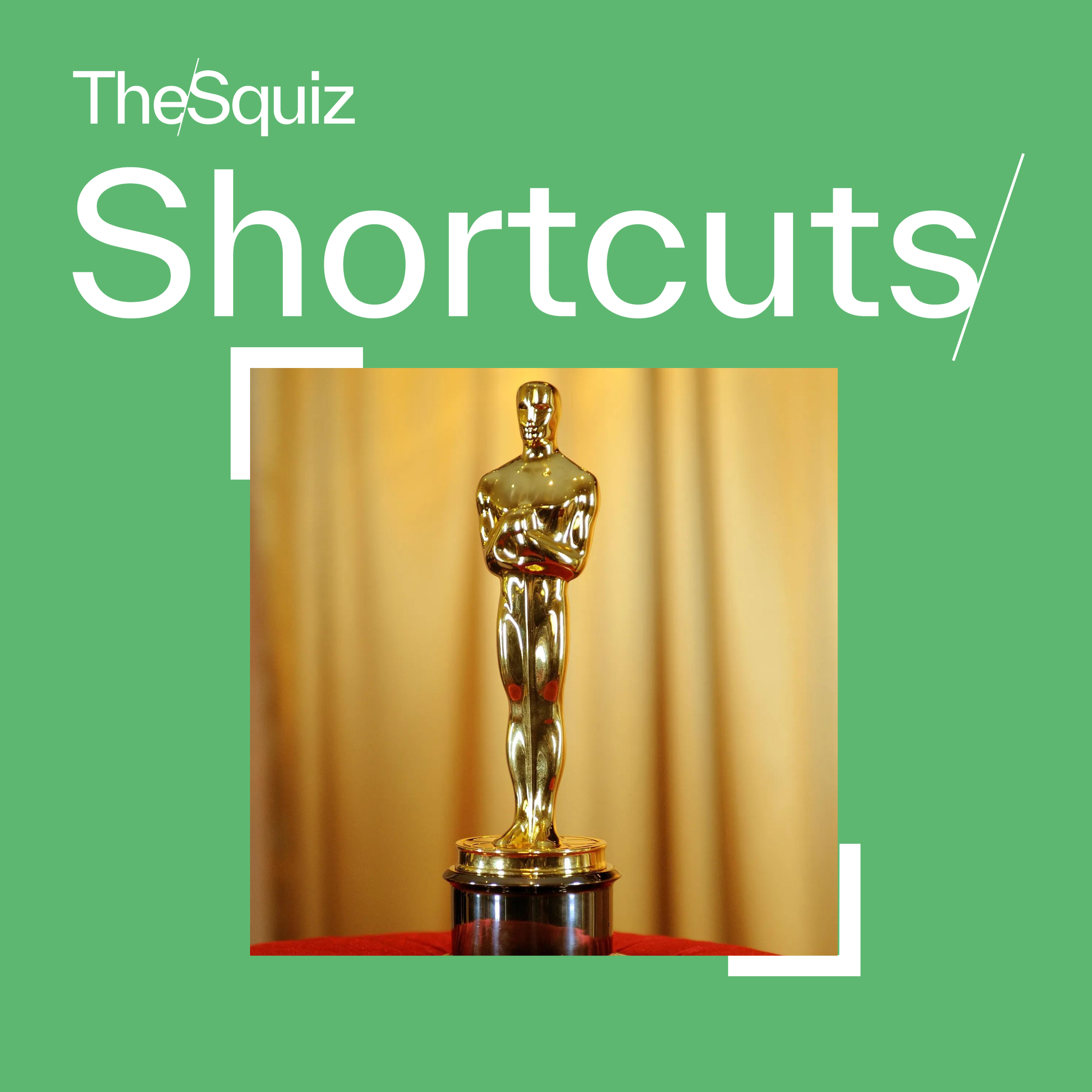 Your Shortcut to... Oscars campaigns