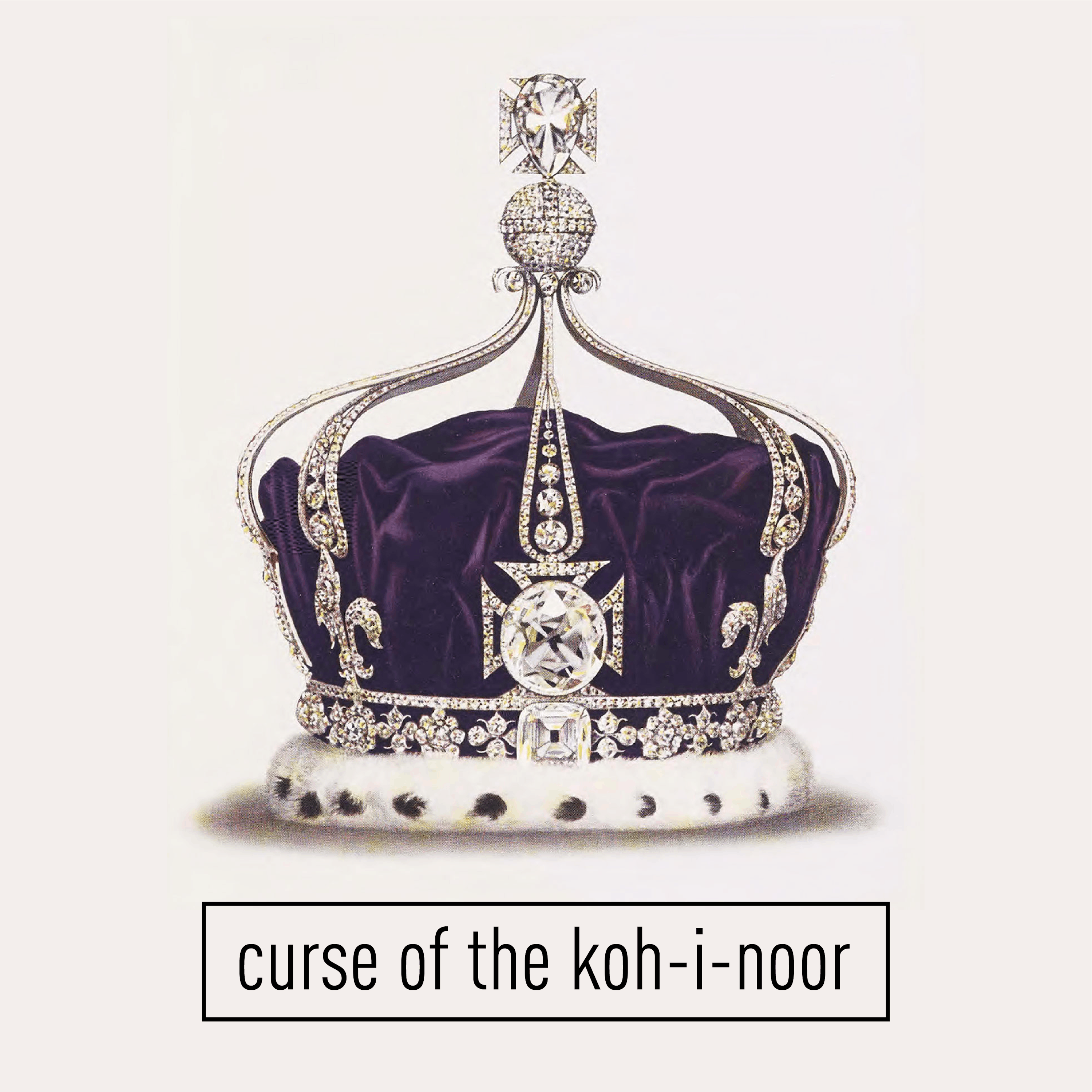 Curse of the Koh-I-Noor Diamond Image