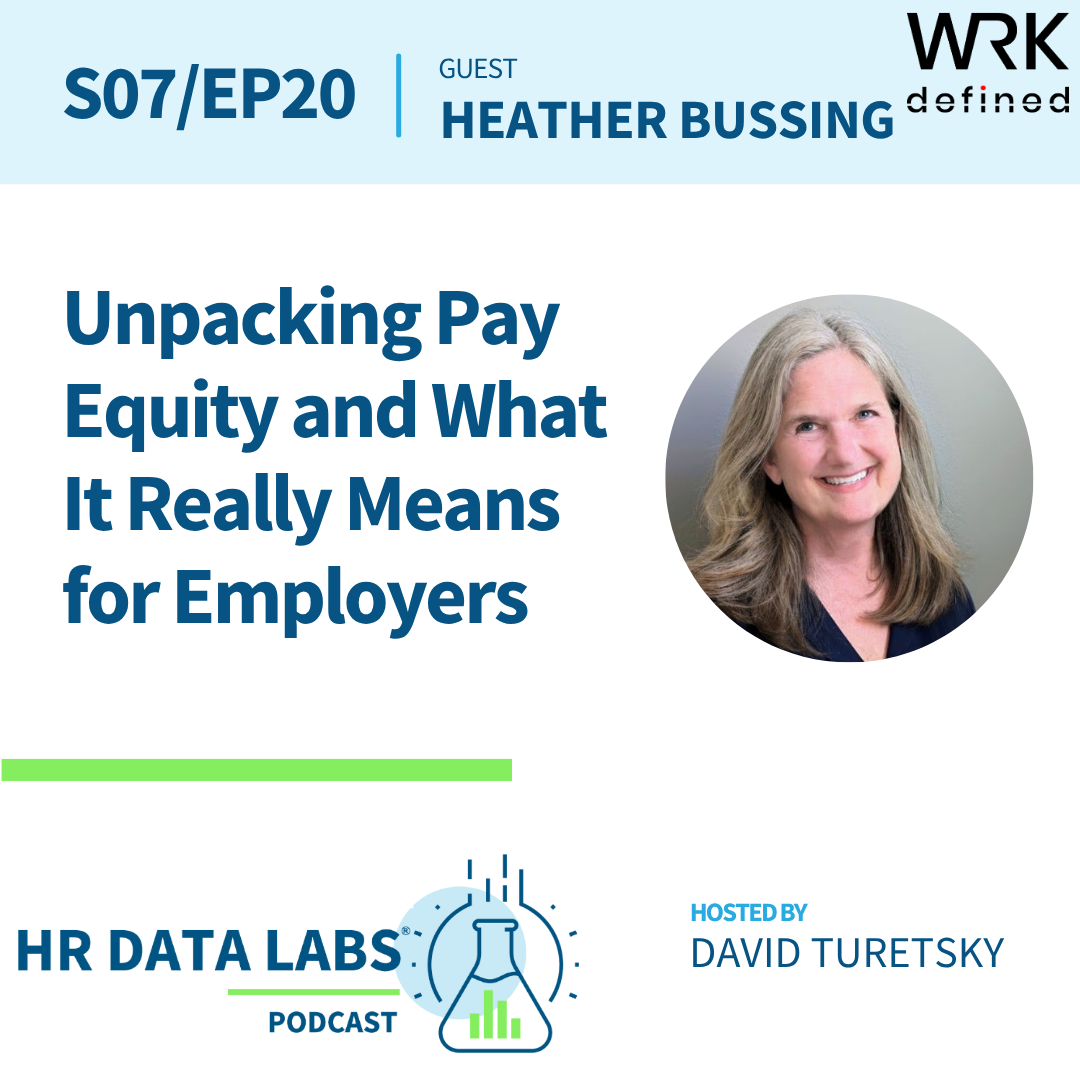 Heather Bussing - Unpacking Pay Equity and What It Really Means for Employers episode artwork