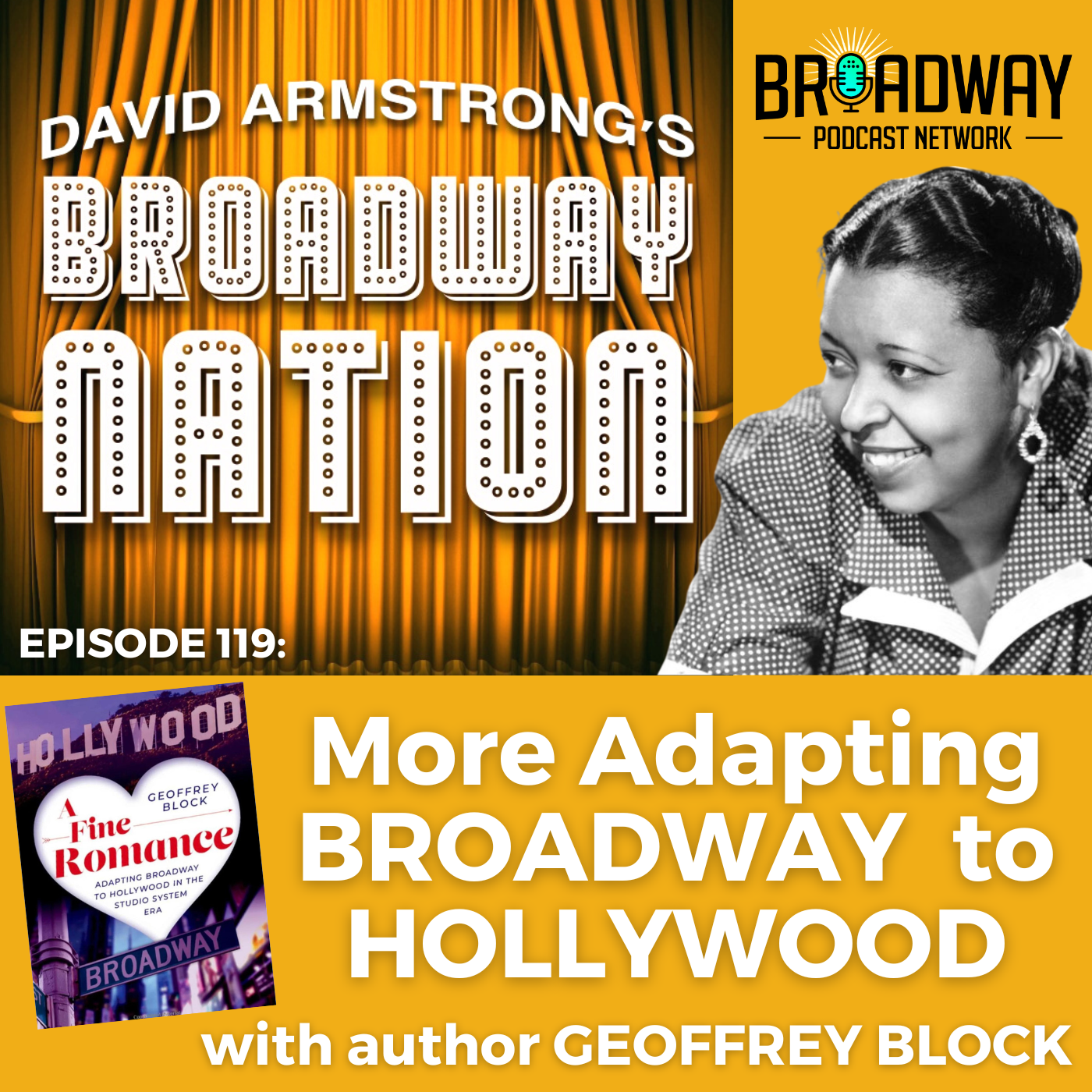 Episode 119: More Adapting BROADWAY to HOLLYWOOD