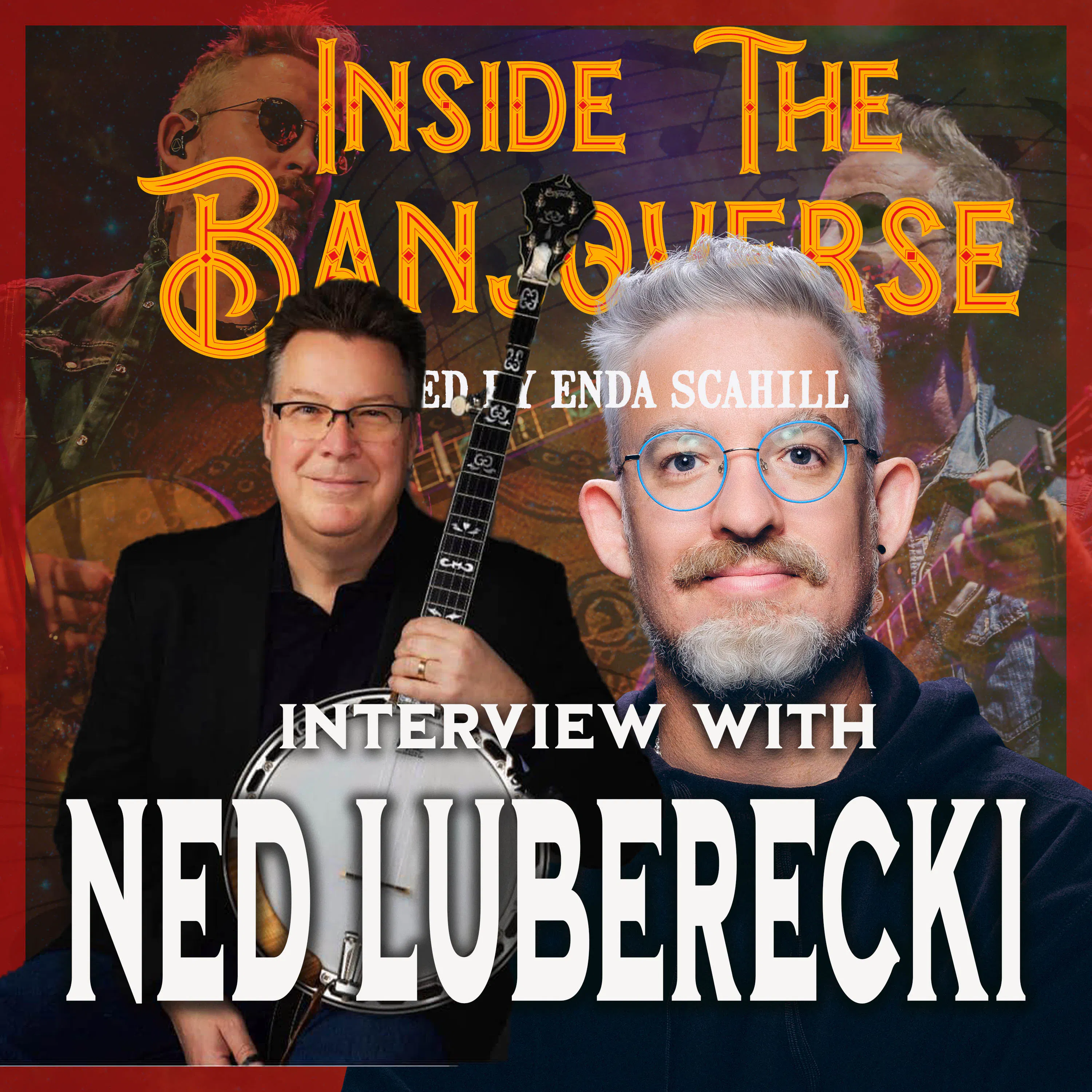 Ned Luberecki (Banjo/SiriusXM Host) episode artwork