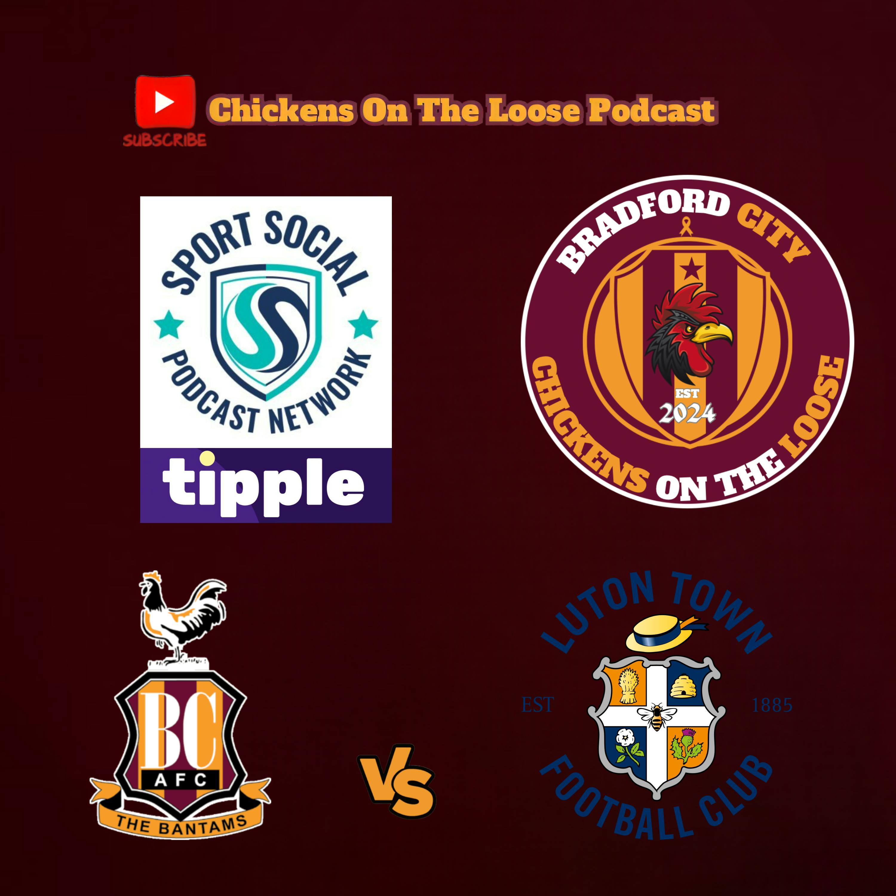 Bradford vs Luton Preview