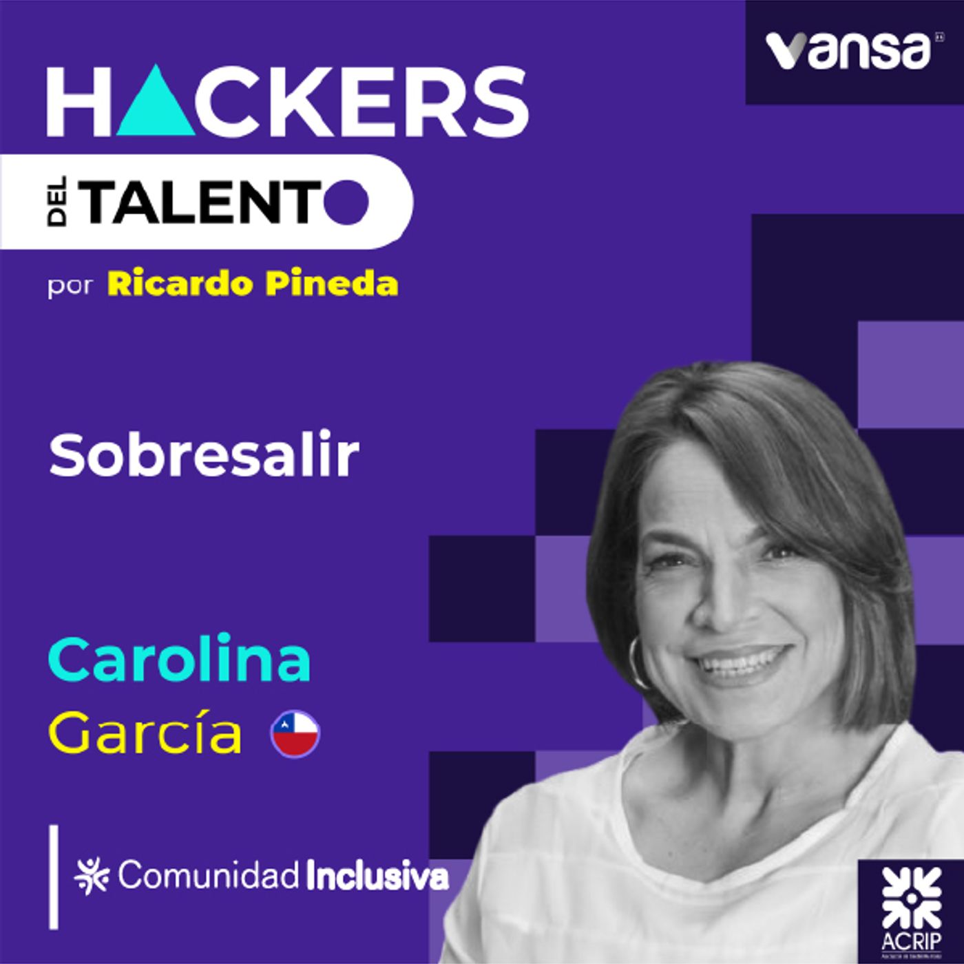 180. Sobresalir- Carolina Garcia (BHP + Fundación Comunidad Inclusiva) episode artwork