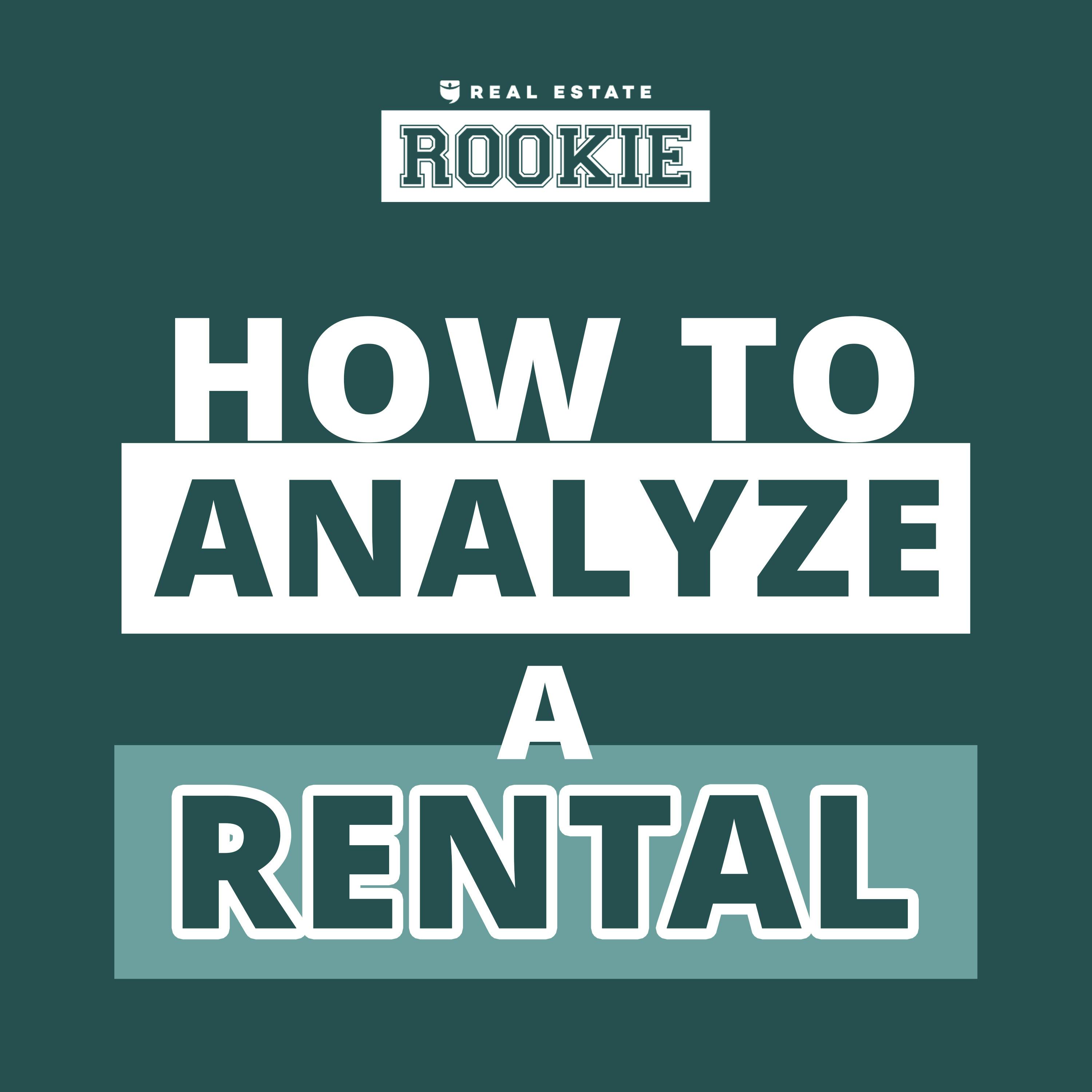 305: The Rookie’s Guide to Analyzing Rental Properties and Airbnbs in 2023
