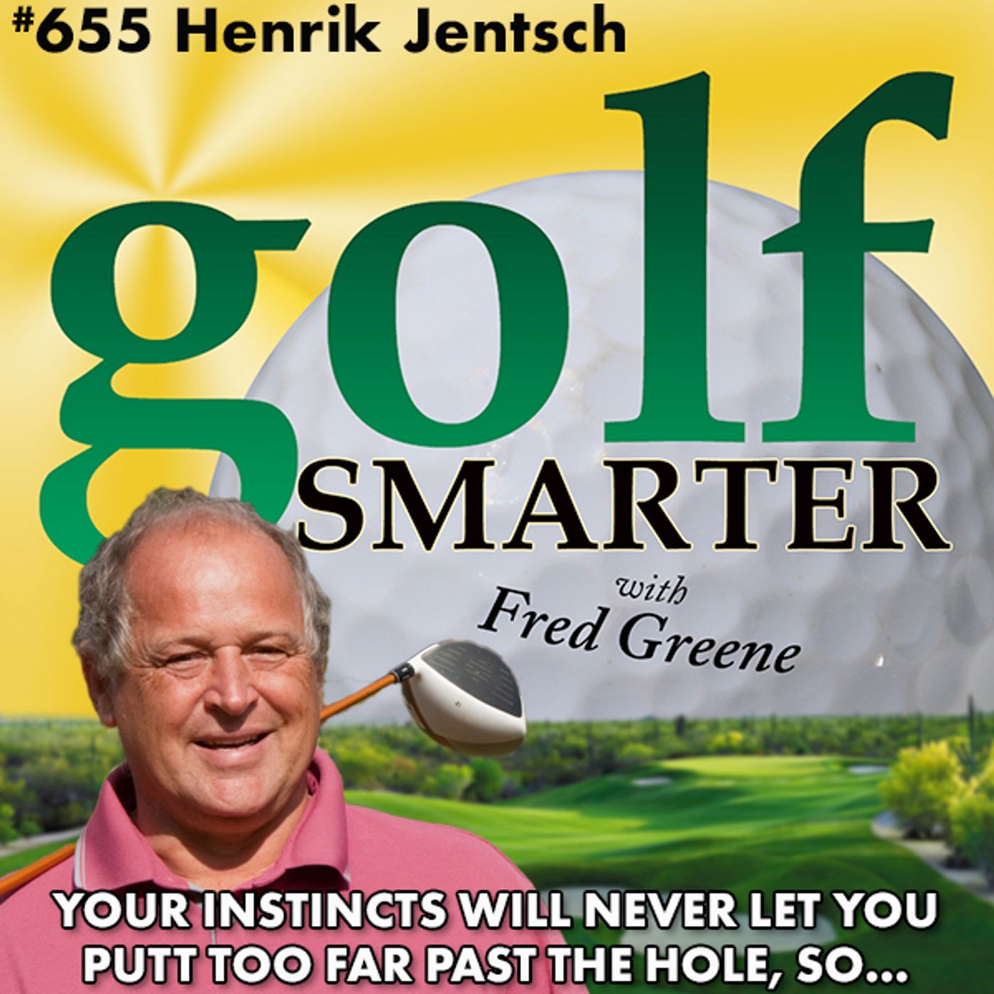 Your Instincts Will Never Let You Putt Too Far with Henrik Jentsch episode artwork