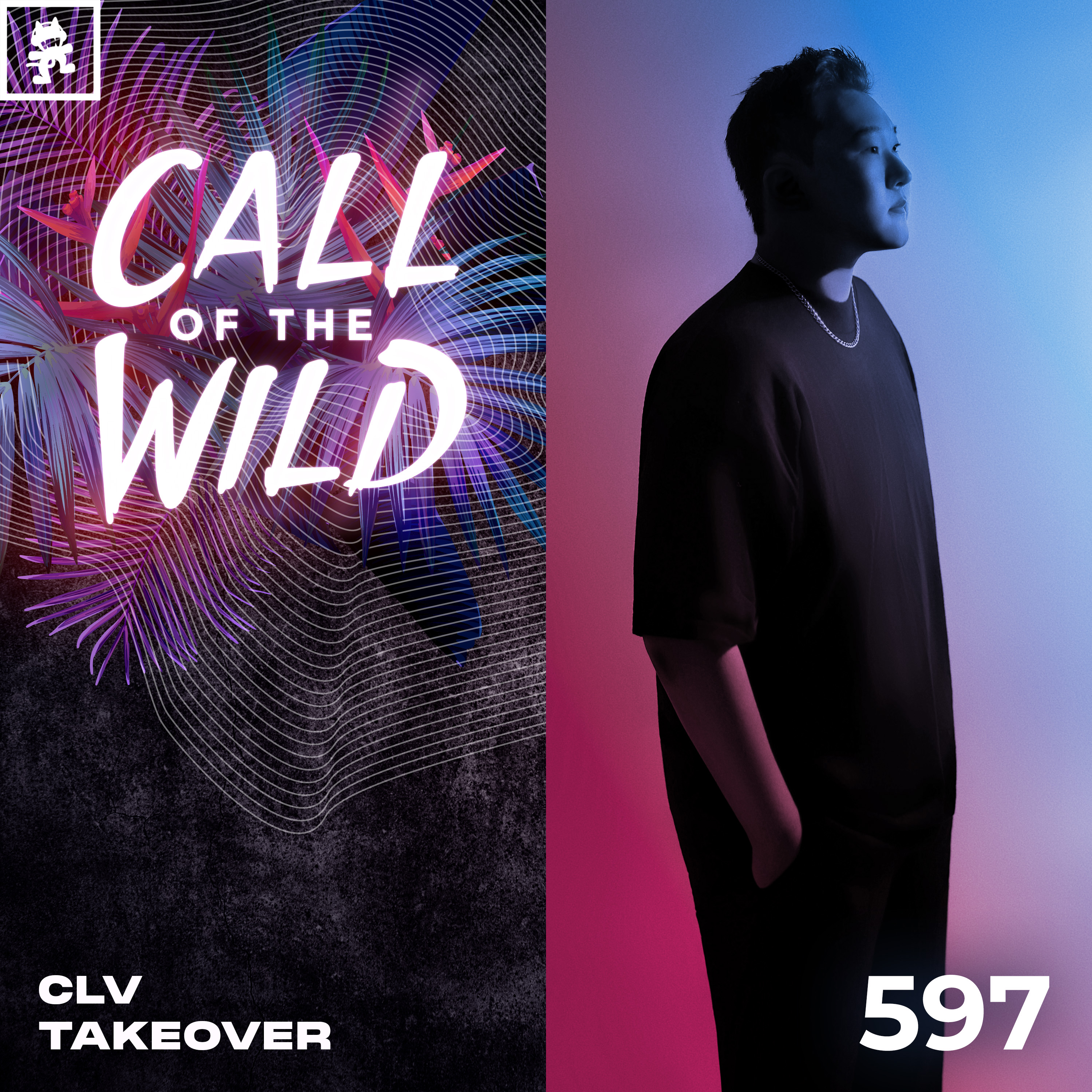 597 - Monstercat Call of the Wild: CLV Takeover