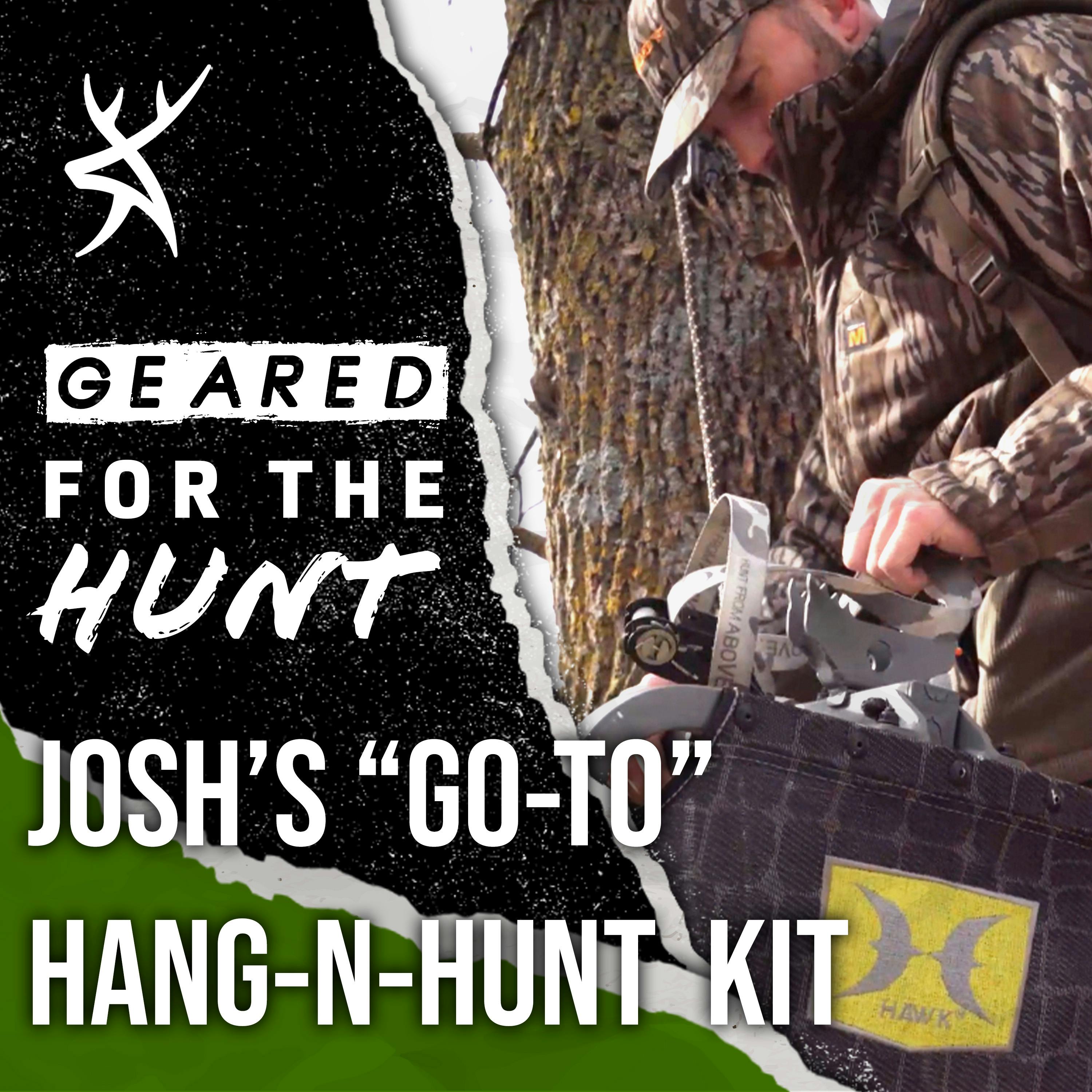 #212 - Josh's Go-To Treestand Kit for Hang-N-Hunts | GEARED FOR THE HUNT #212 - Josh's Go-To Treestand Kit for Hang-N-Hunts | GEARED FOR THE HUNT