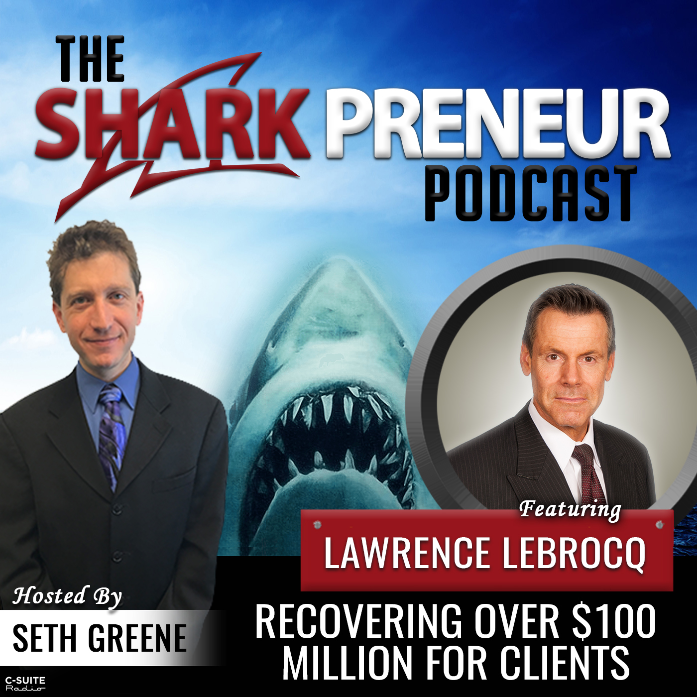 940: Recovering Over $100 Million for Clients with Lawrence LeBrocq