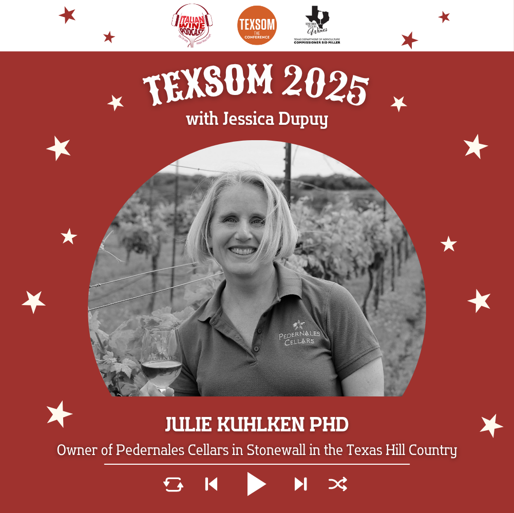 Ep. 2433 Jessica Dupuy interviews Julie Kuhlken of Pedernales Cellars | TEXSOM 2025