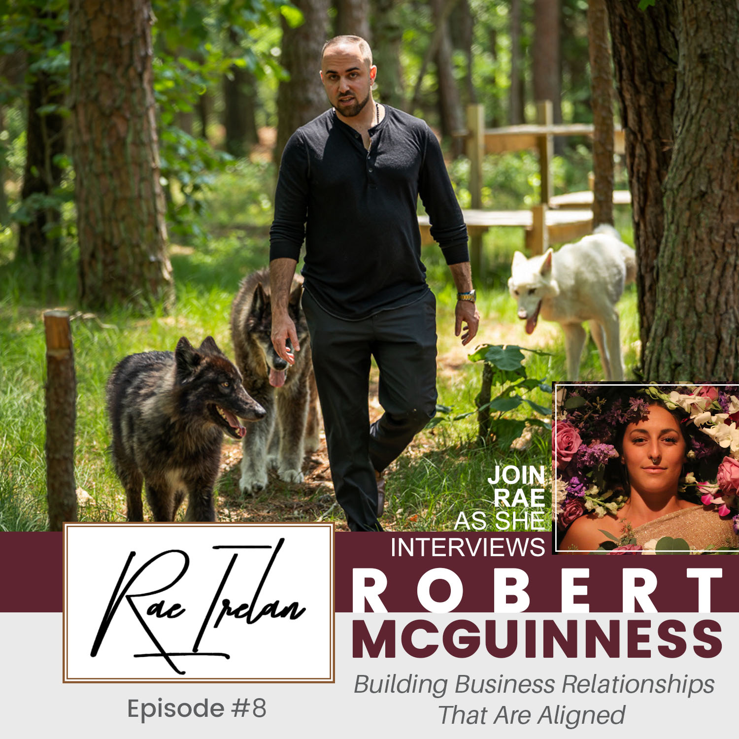 EP8 Building Business Relationships That Are Aligned with Robert McGuinness episode artwork