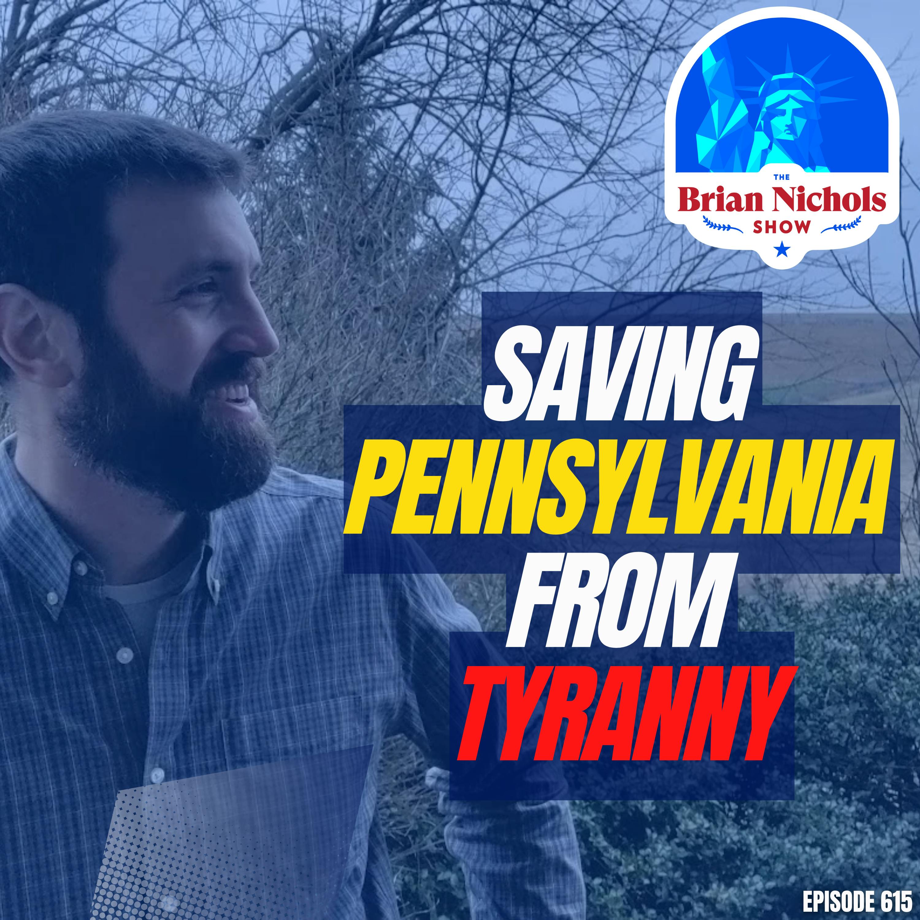 615: Can this Libertarian Candidate for Governor Help Free Pennsylvania From Tyranny? Image