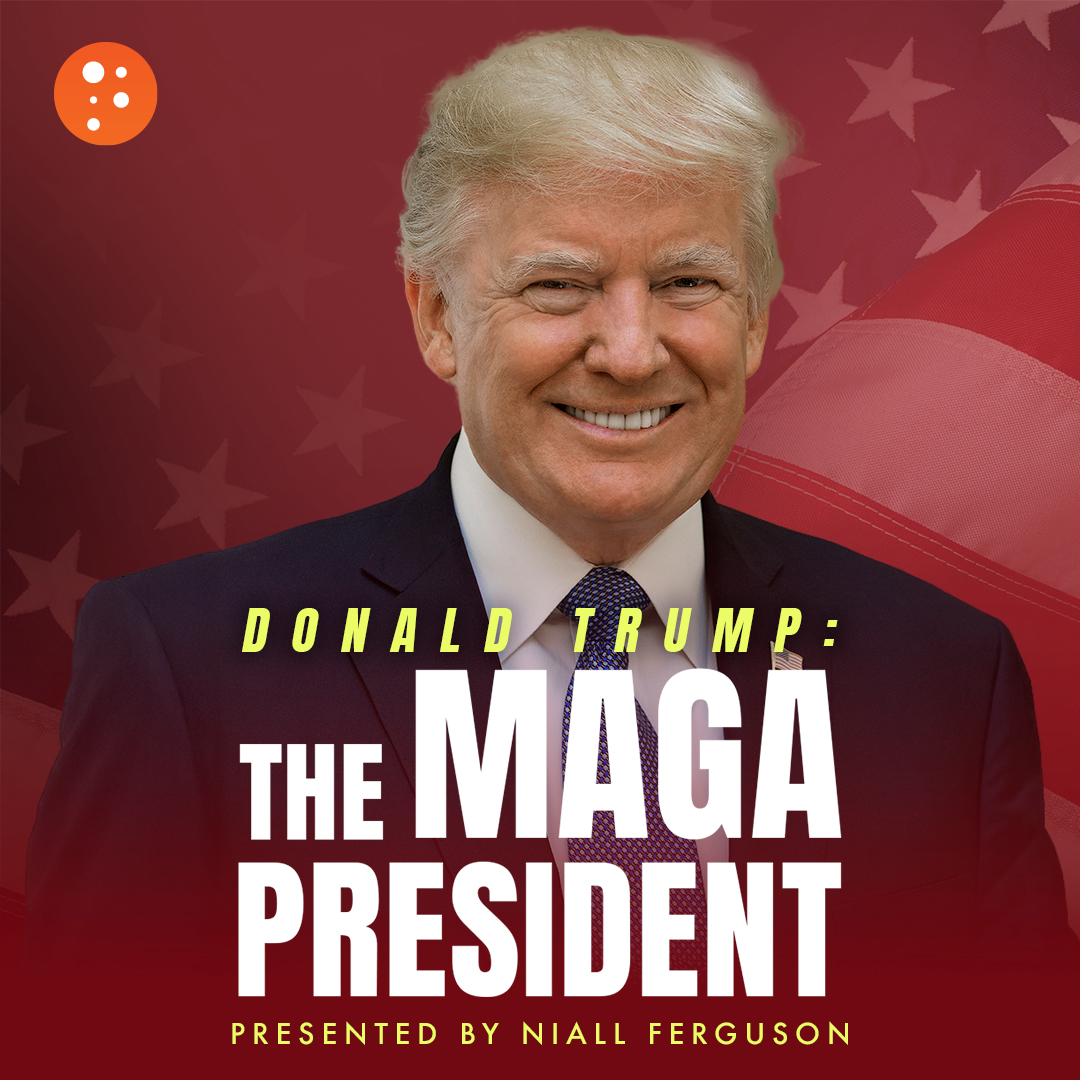 Donald Trump: The MAGA President | Sir Niall Ferguson