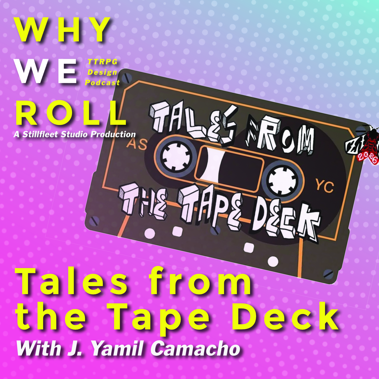 WWR 84 ☉ Tales from the Tape Deck w. J. Yamil Camacho episode artwork
