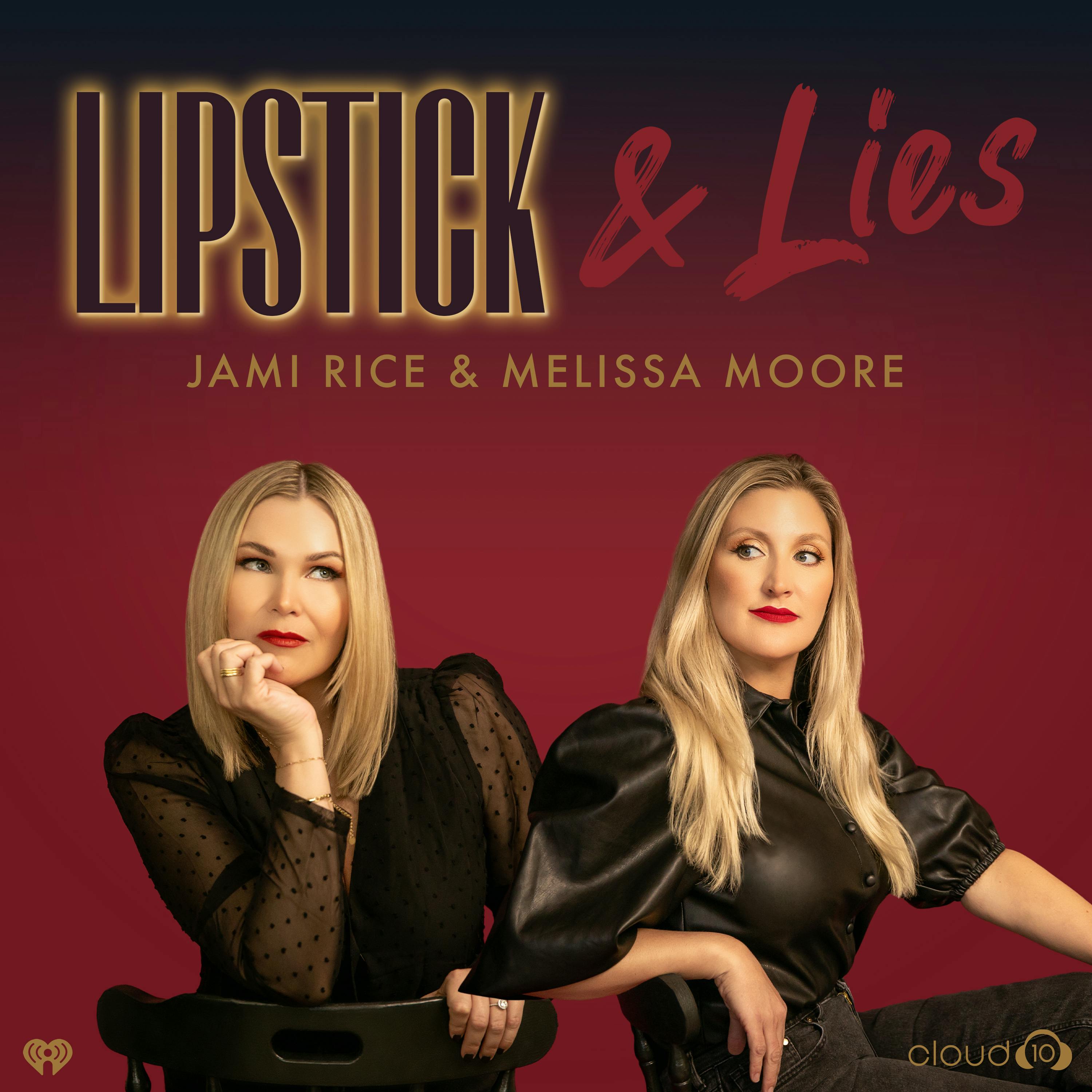 Introducing: Lipstick & Lies with Jami Rice and Melissa Moore