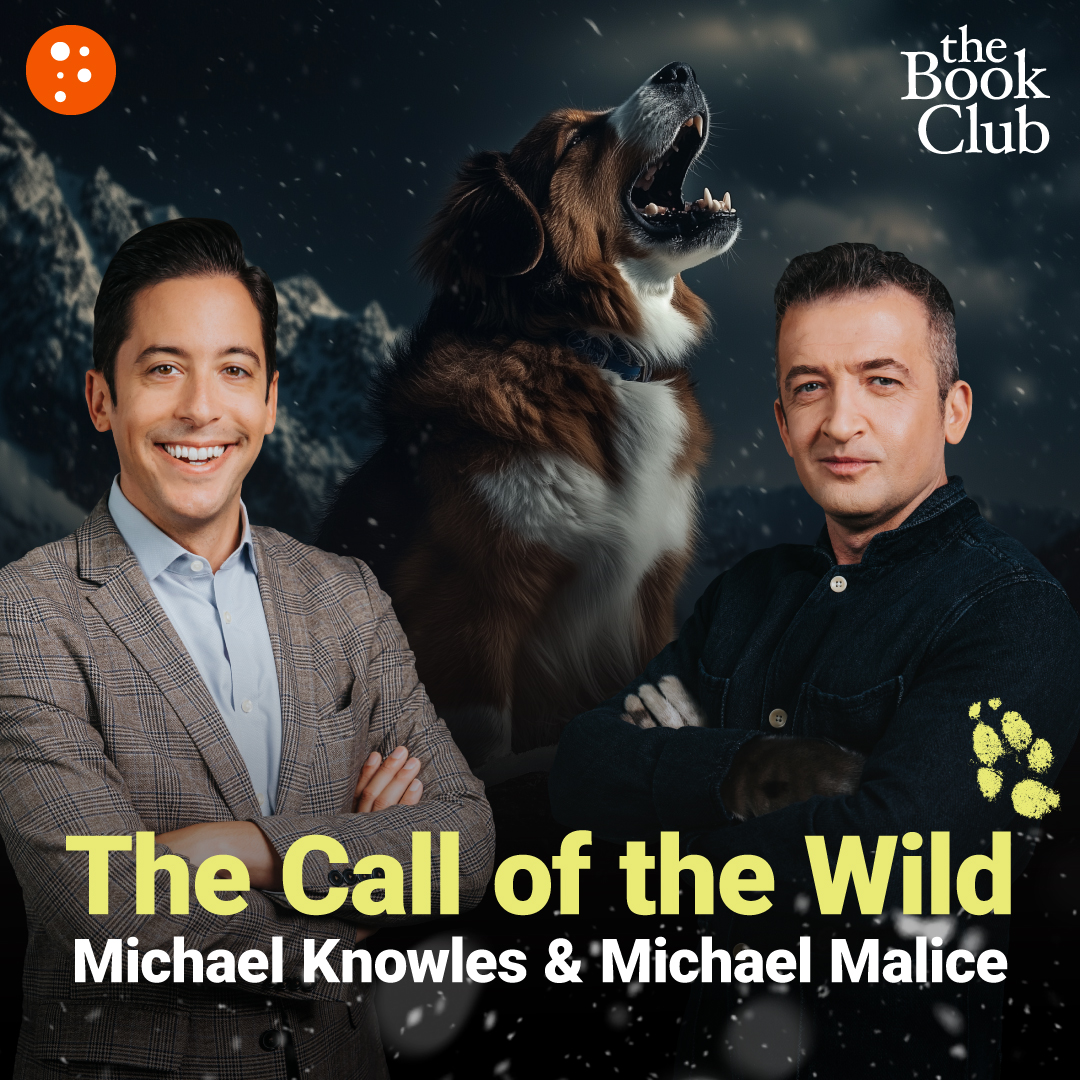 Michael Malice: The Call of the Wild by Jack London