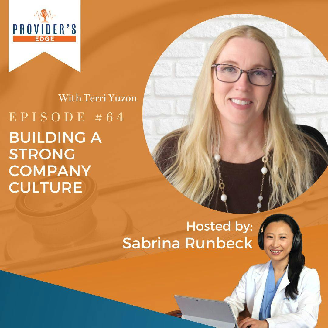 Building a Strong Company Culture: Aligning Values for Success with Terri Yuzon EP 64