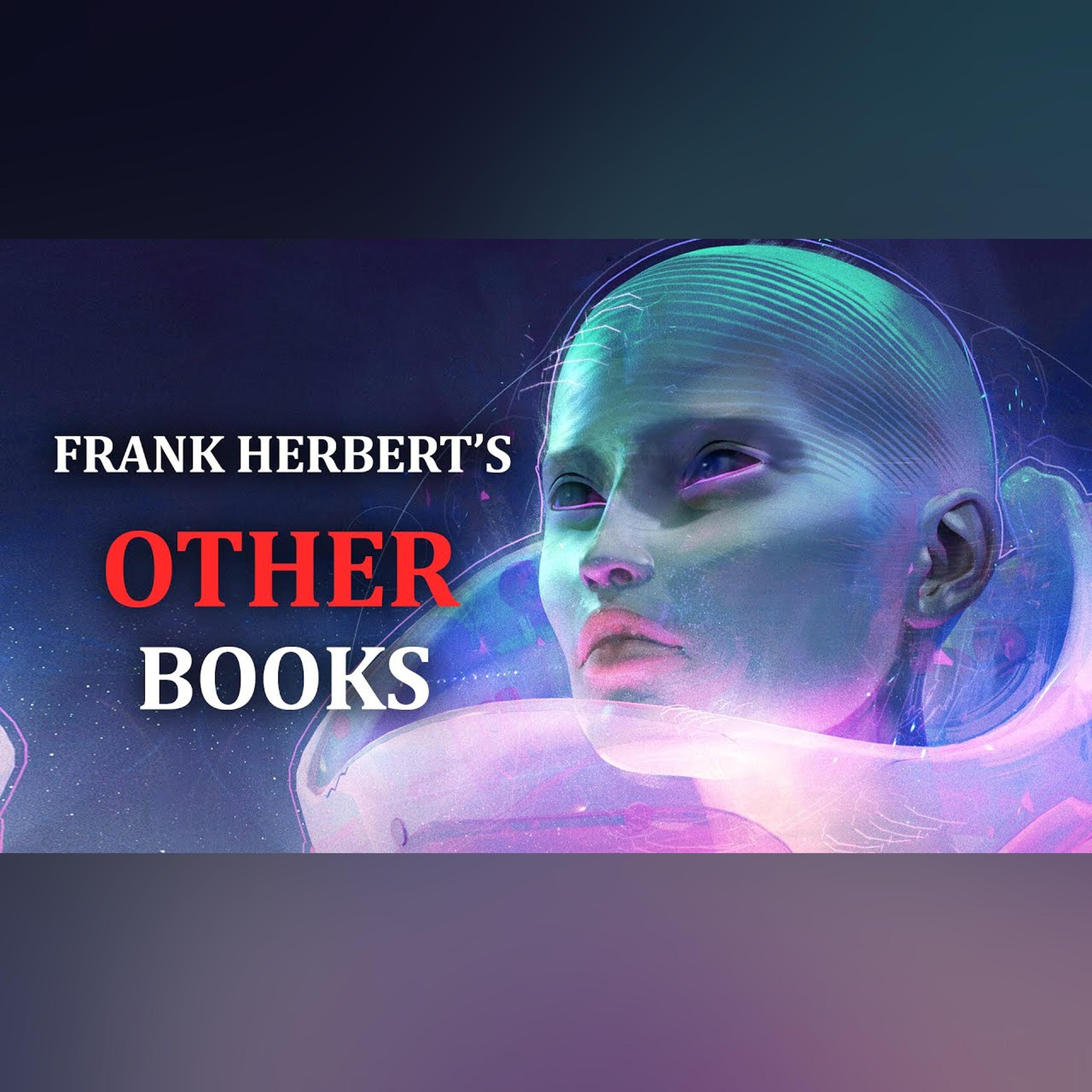 Frank Herbert's Other Books: The Dosadi Experiment, Destination Void, Hellstrom's Hive