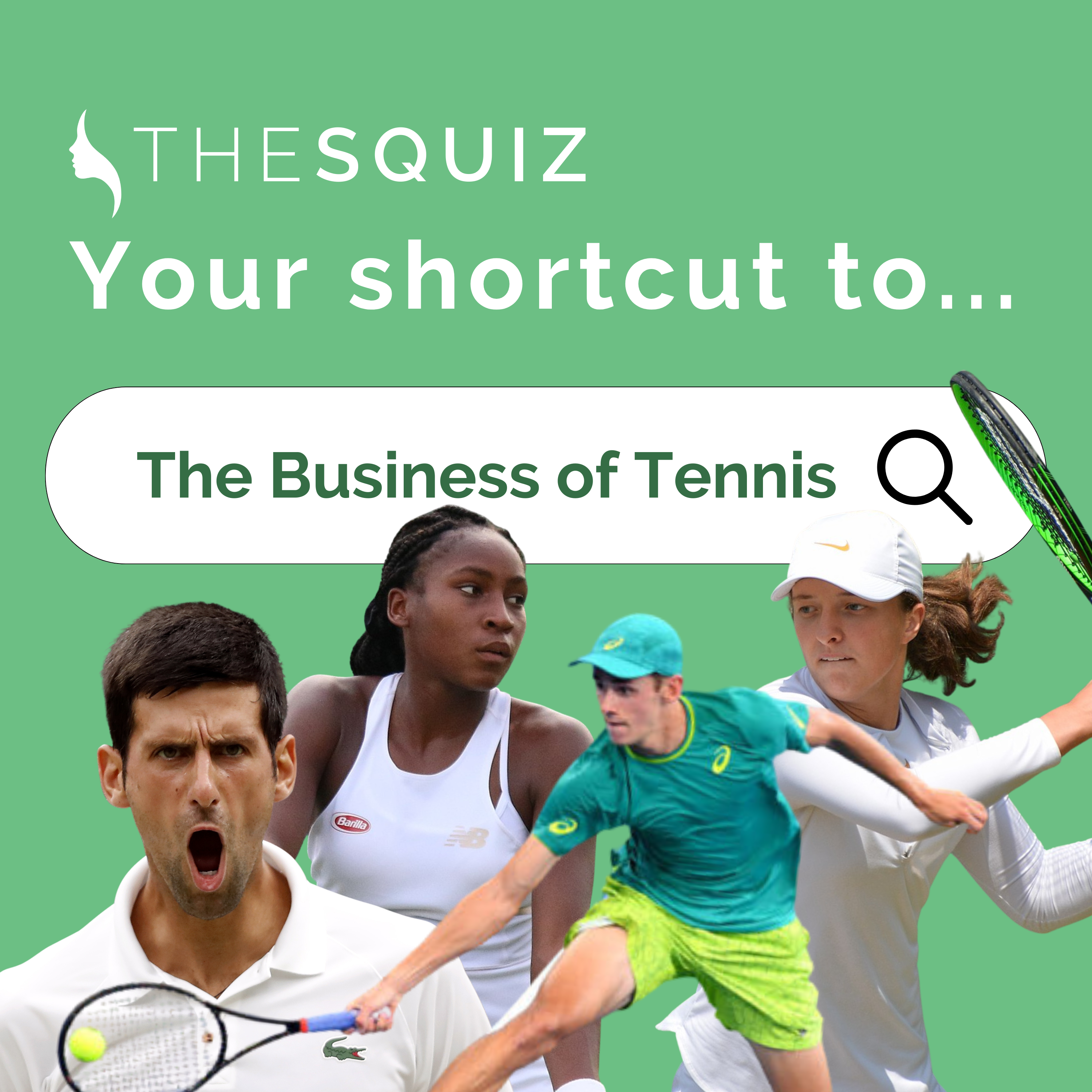 Your Shortcut to... The Business of Tennis