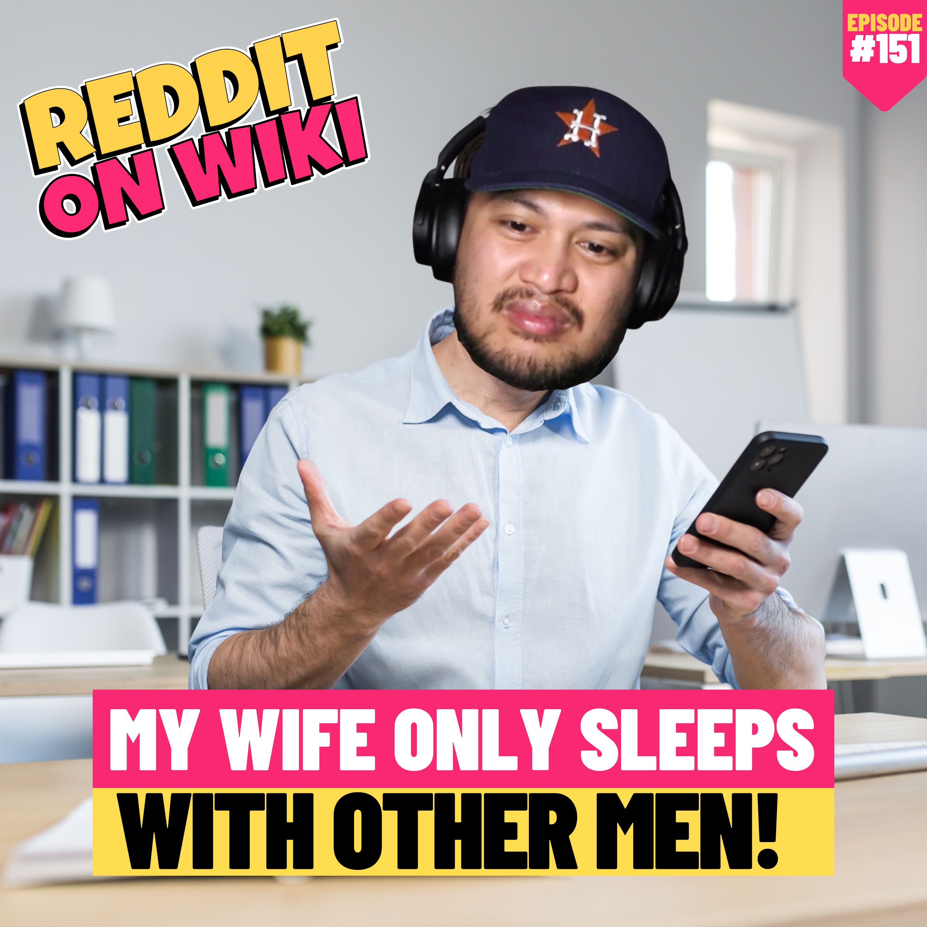 #151: My Wife Only SLEEPS With Other MEN! | Reddit Stories