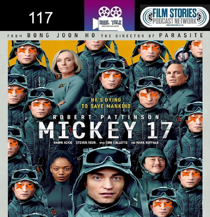Mickey 17 (Episode 117)