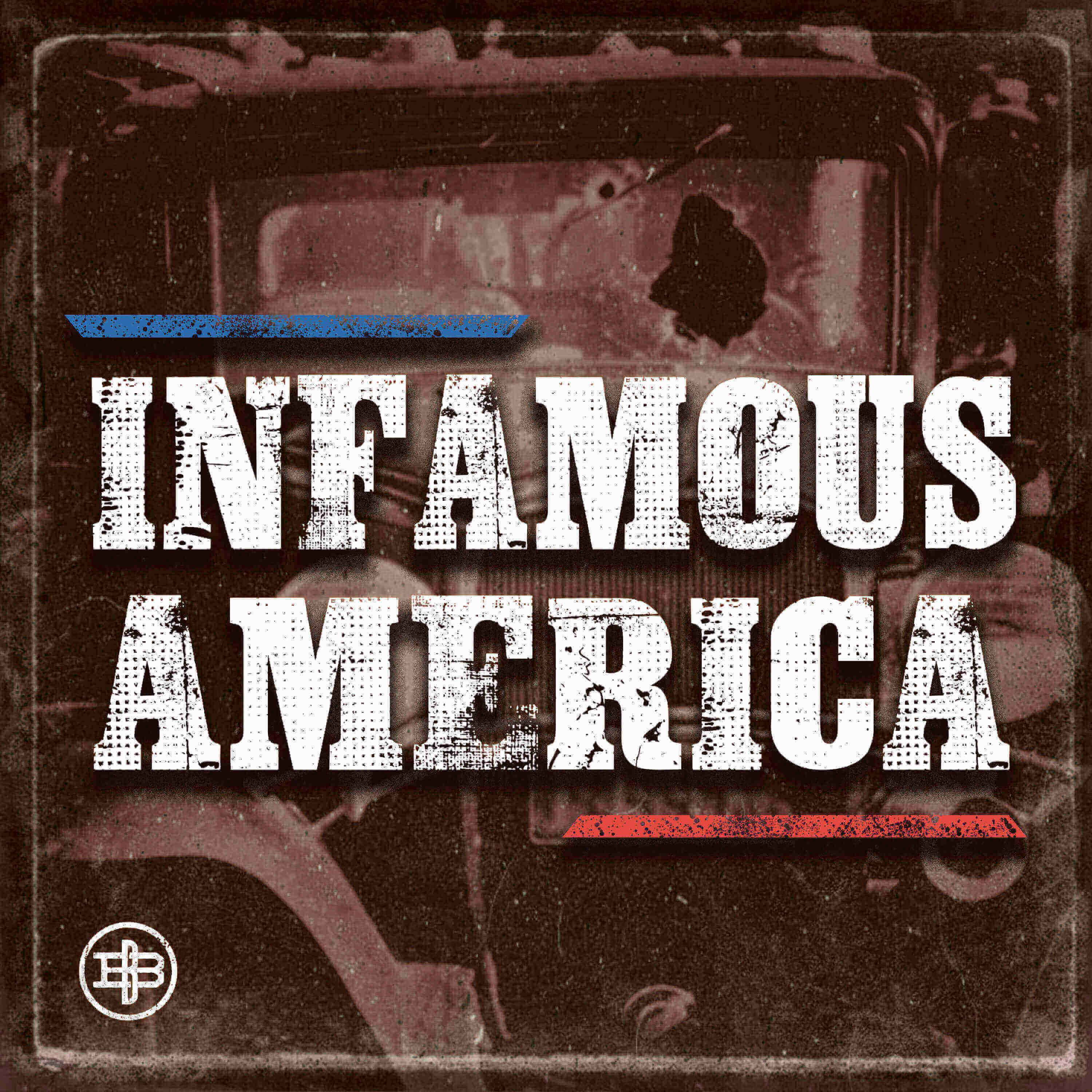 Infamous America podcast show image