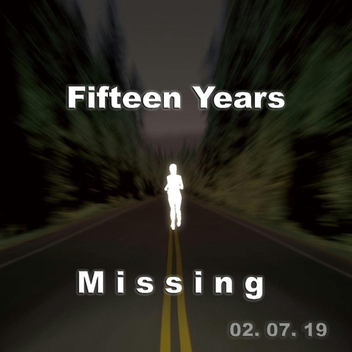 95 - Fifteen Years Missing