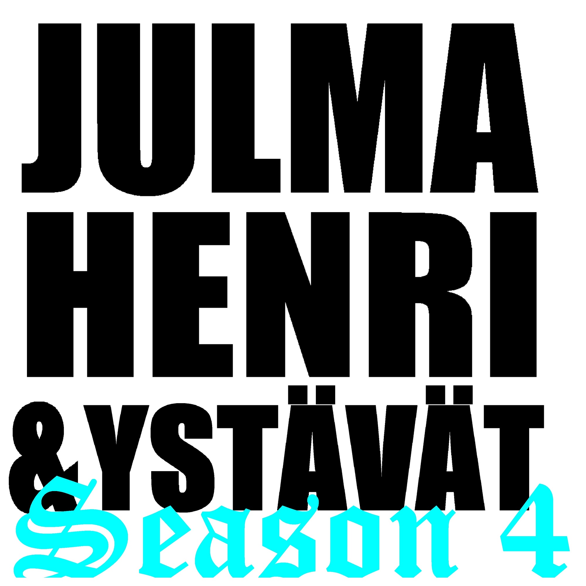 Julma Henri & Ystävät