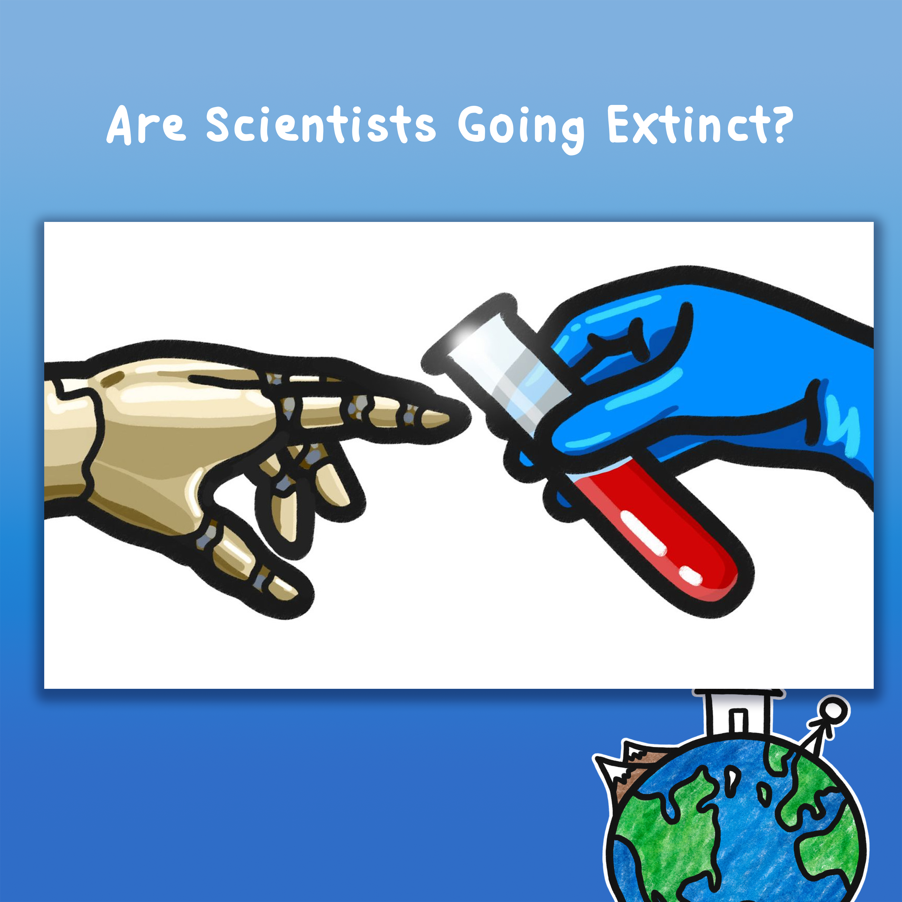 Are Scientists Going Extinct?