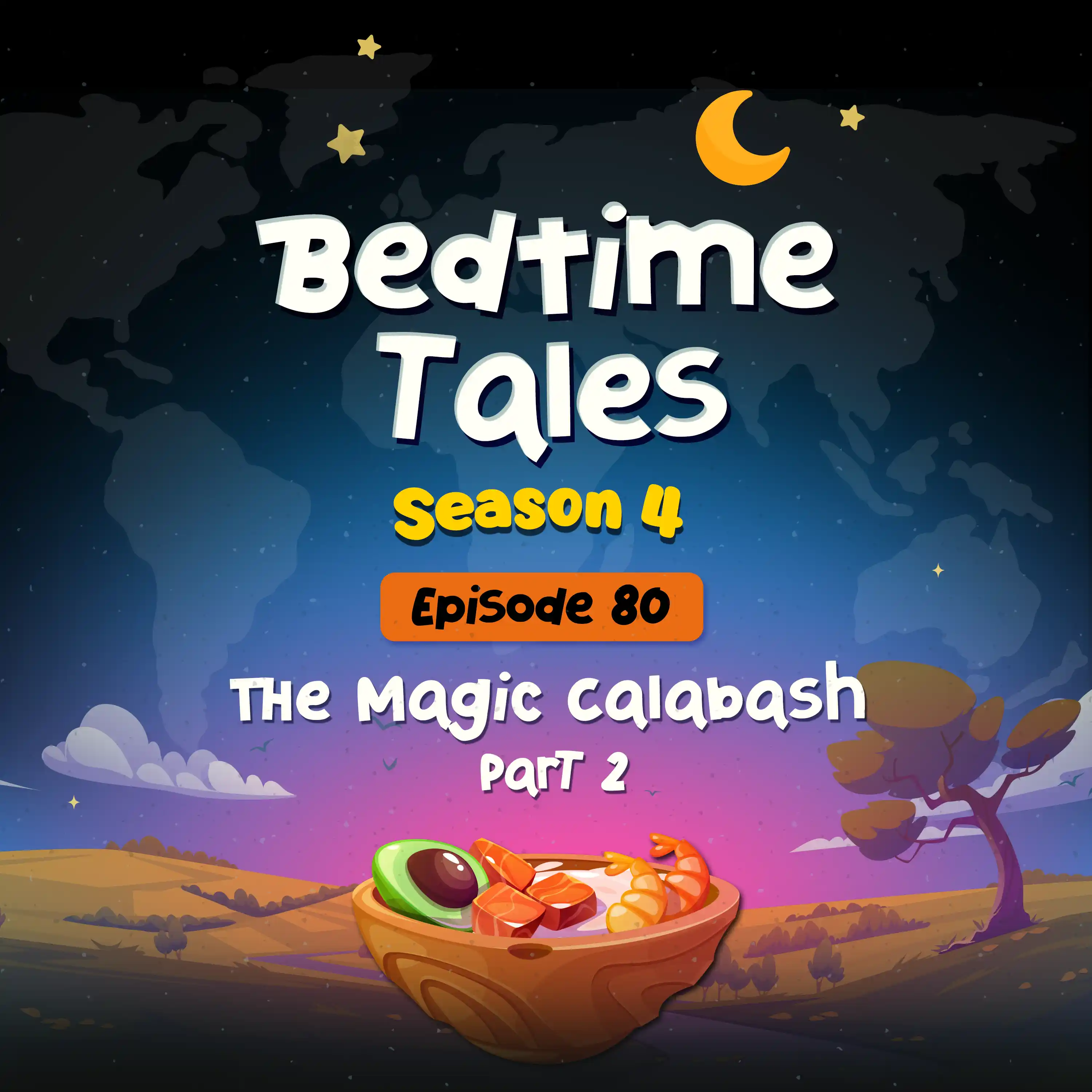 The Magic Calabash Part 2 | Bedtime Tales S4E80