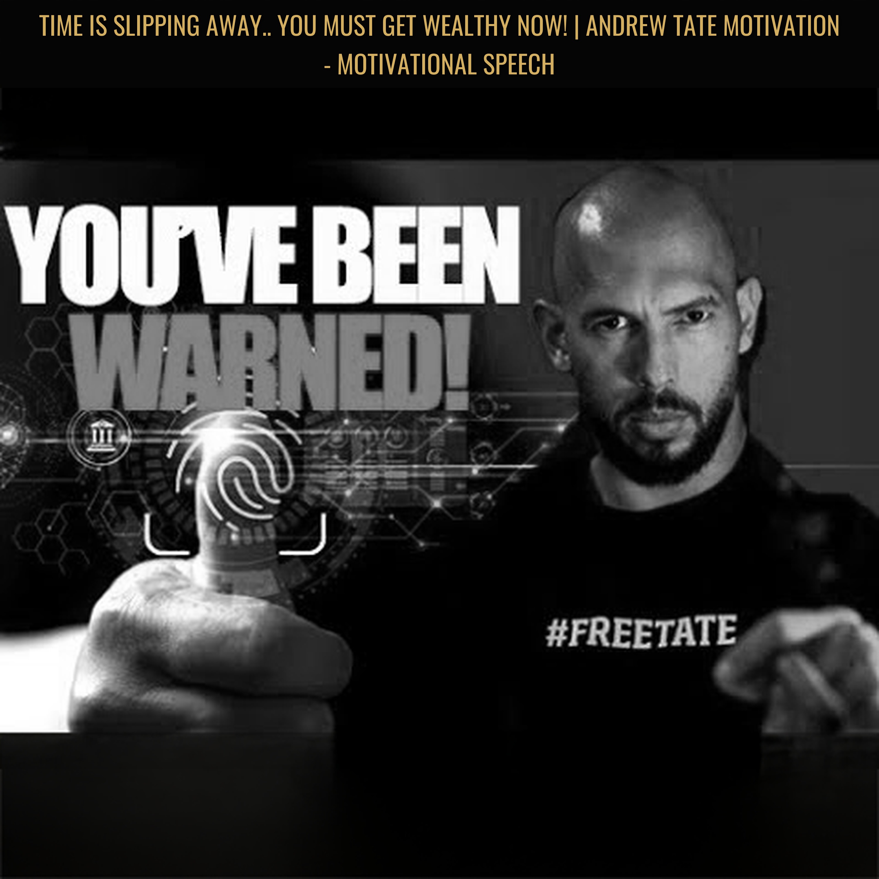 TIME IS SLIPPING AWAY.. YOU MUST GET WEALTHY NOW! | Andrew Tate Motivation - Motivational Speech