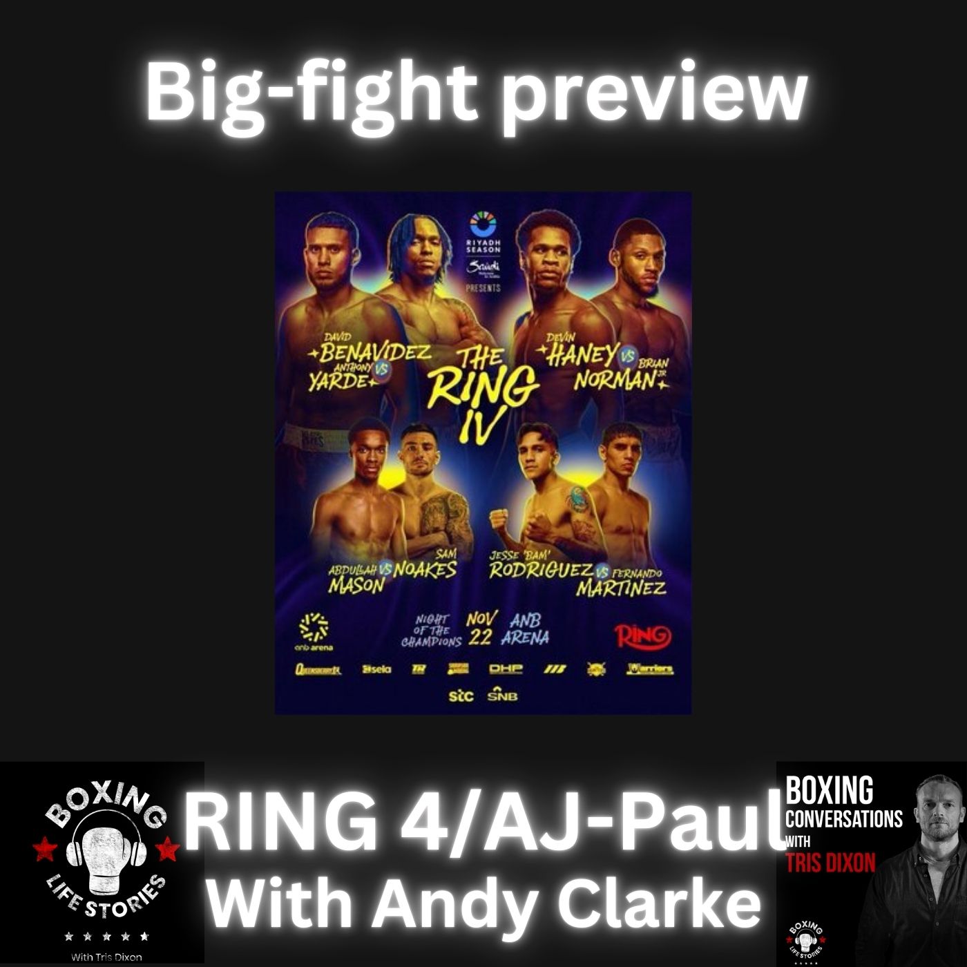 Ring 4 Preview Show Plus Anthony Joshua Facing Jake Paul (With Andy Clarke)