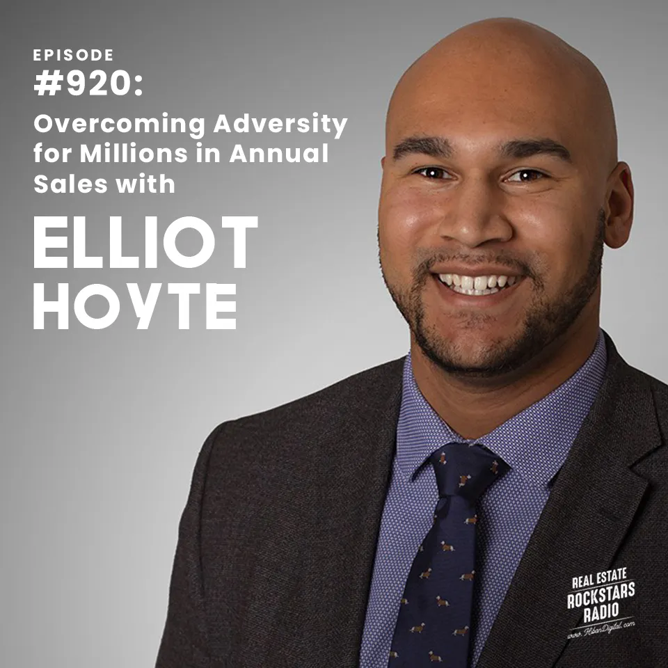 920: Overcoming Adversity for Millions in Annual Sales with Elliot Hoyte