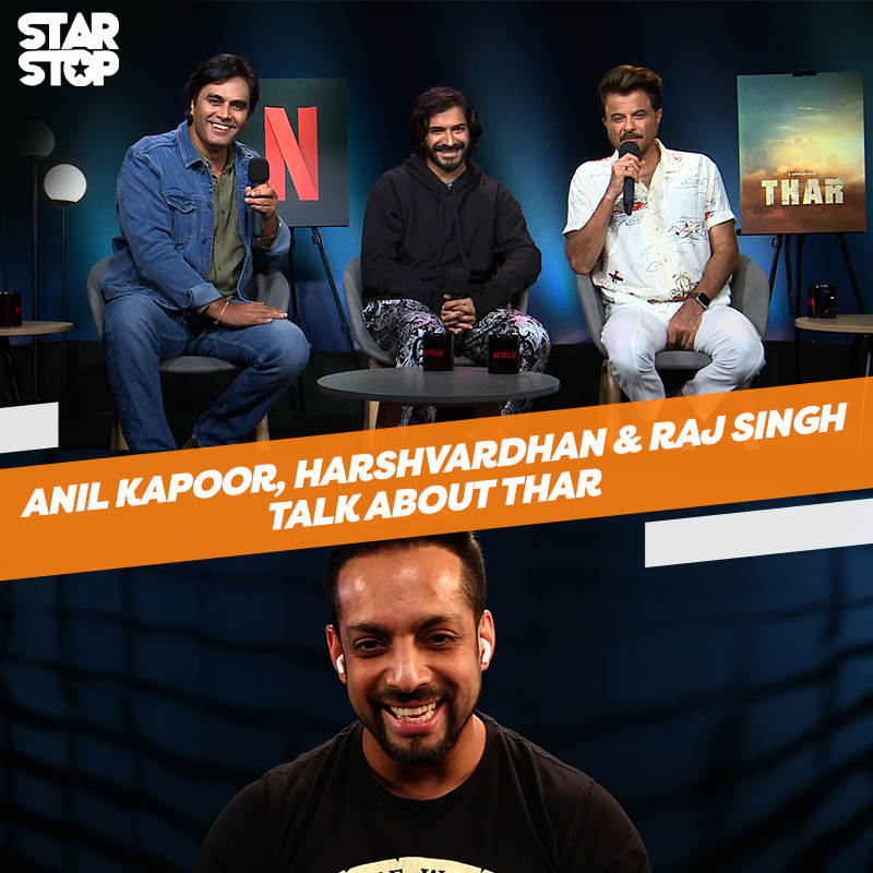 STAR STOP VJ SALIL WITH ANIL KAPOOR, HARSHVARDHAN & RAJ SINGH FOR THAR