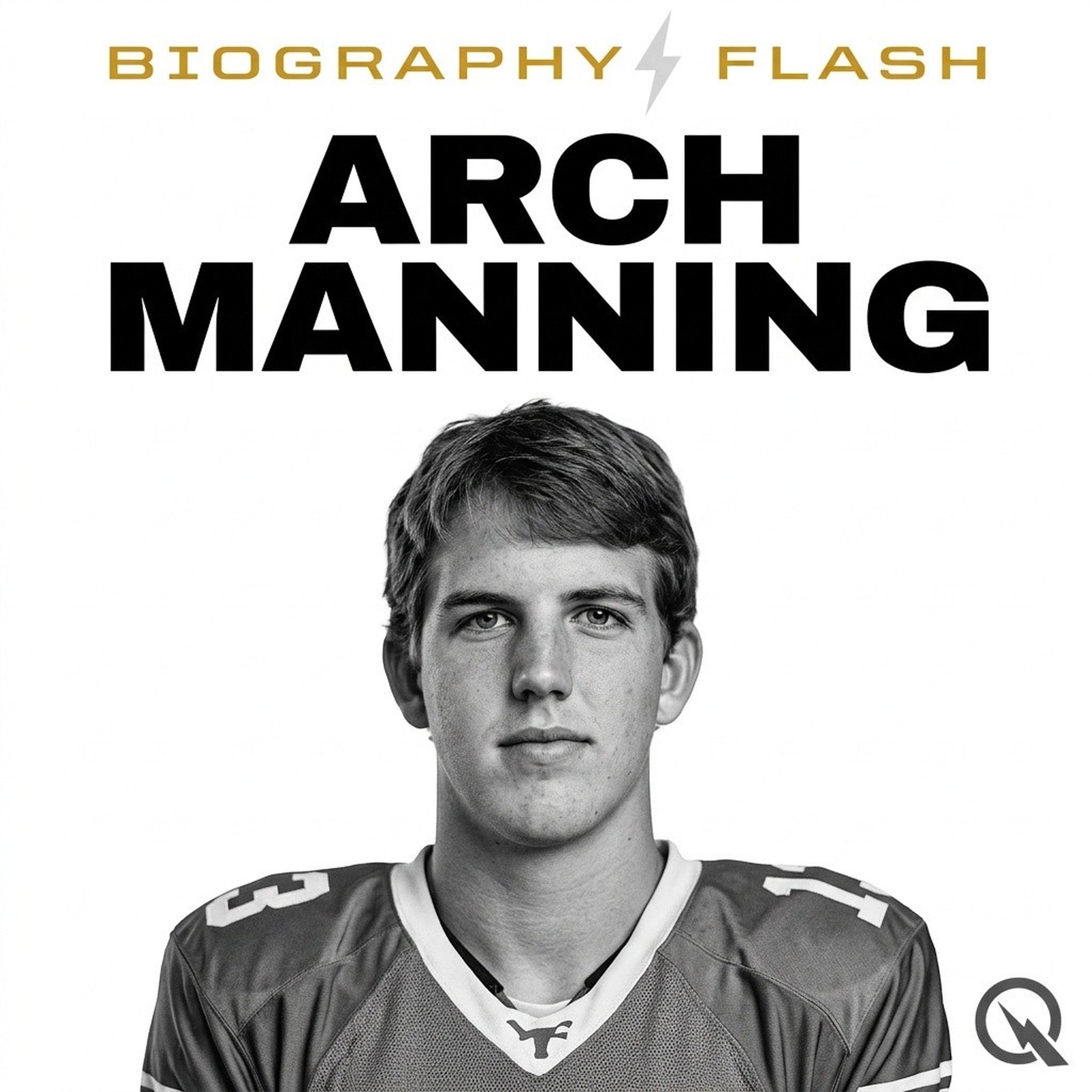 Arch Manning - Biography Flash podcast artwork