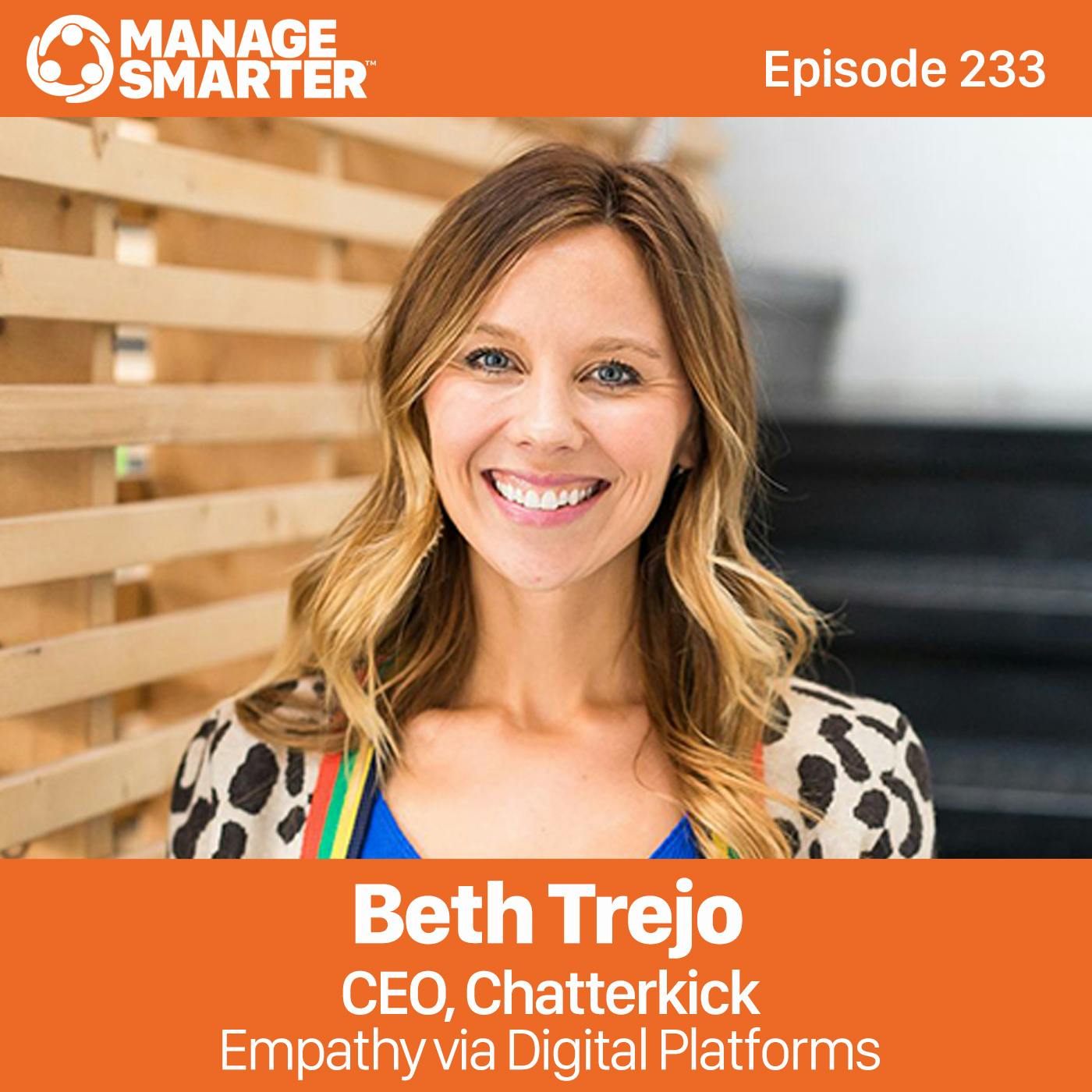 233: Beth Trejo: How to Express Empathy via Digital Platforms