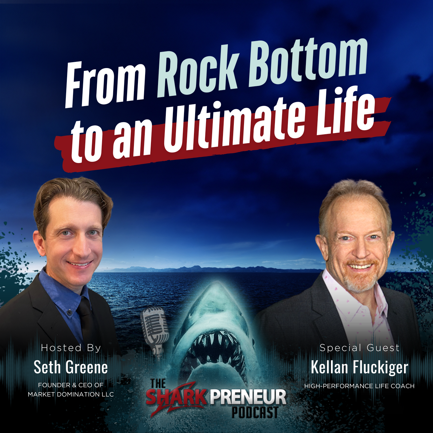 Episode 1225: From Rock Bottom to an Ultimate Life with Kellan Fluckiger