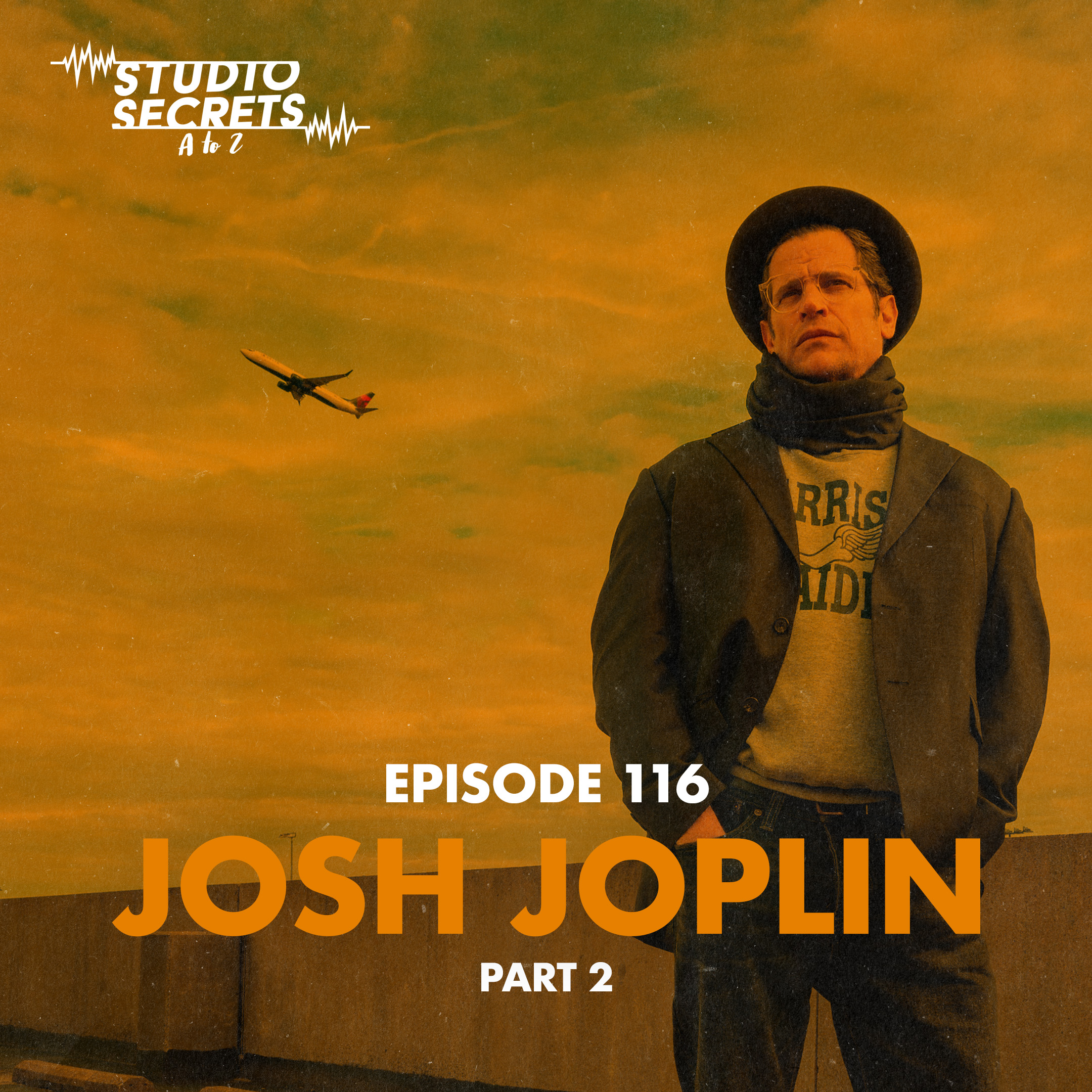 Studio Secrets A to Z - Josh Joplin - Part 2