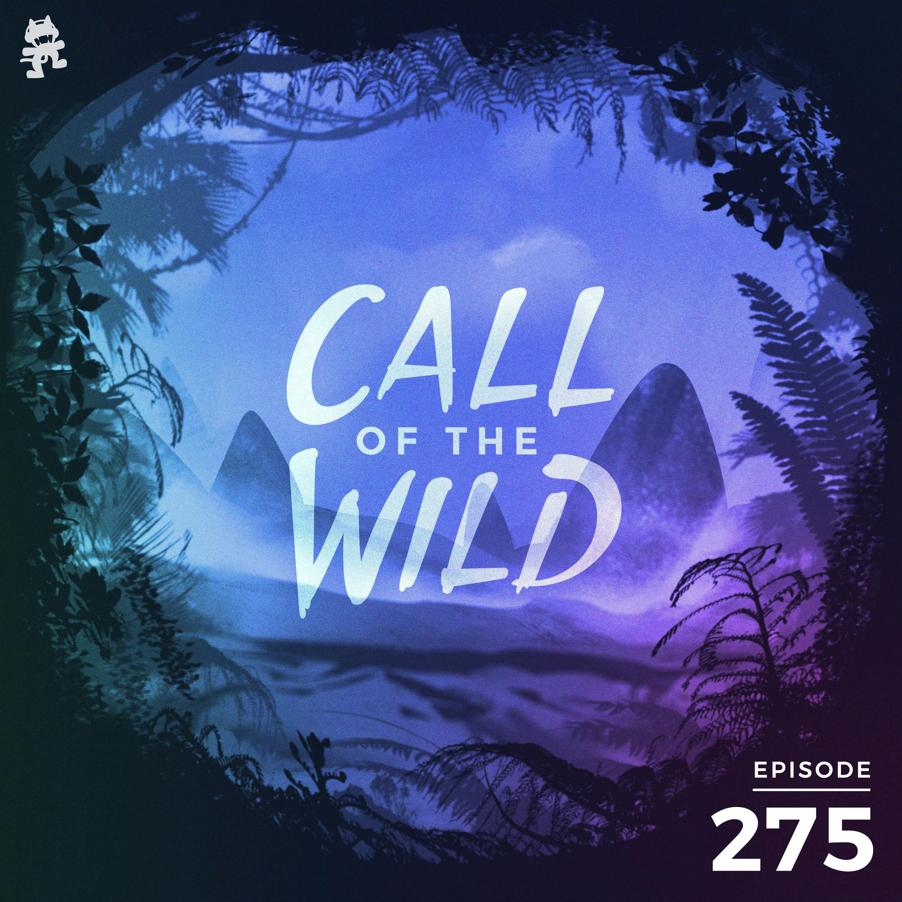 275 - Monstercat: Call of the Wild