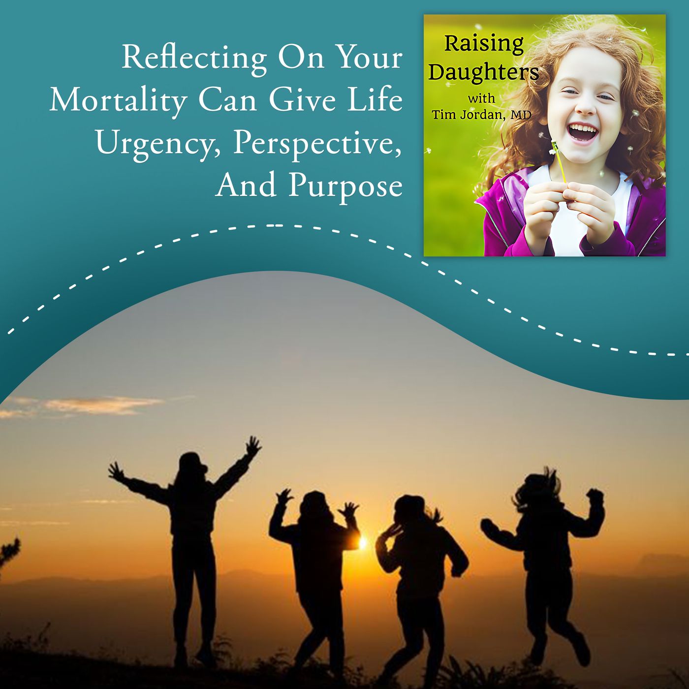Reflecting On Your Mortality Can Give Life Urgency, Perspective, And Purpose episode artwork