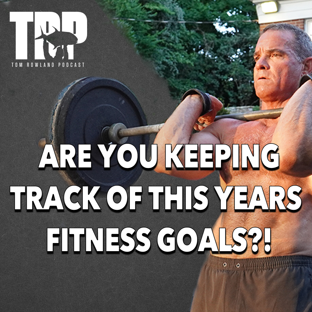 Physical Friday - Are You Keeping Track Of This Years Fitness Goals?! - #739