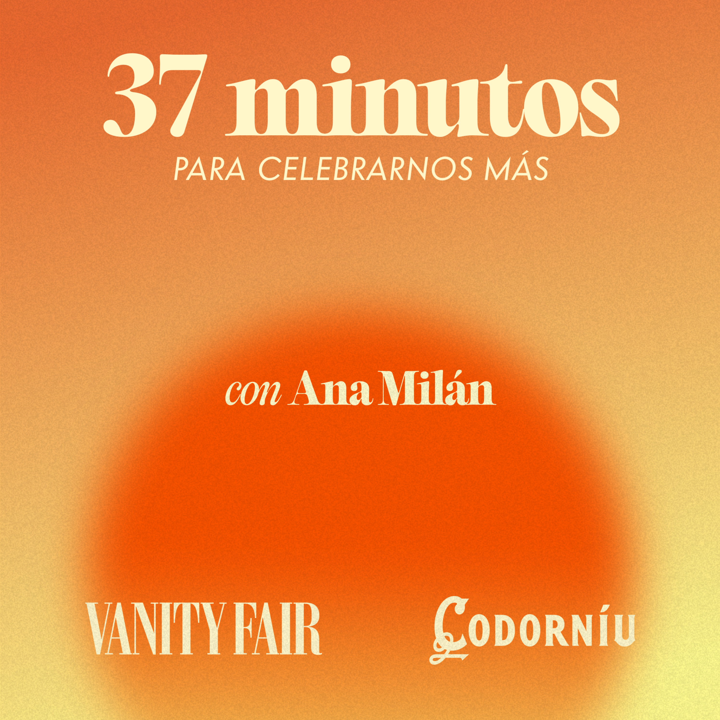 37 minutos para celebrarnos más