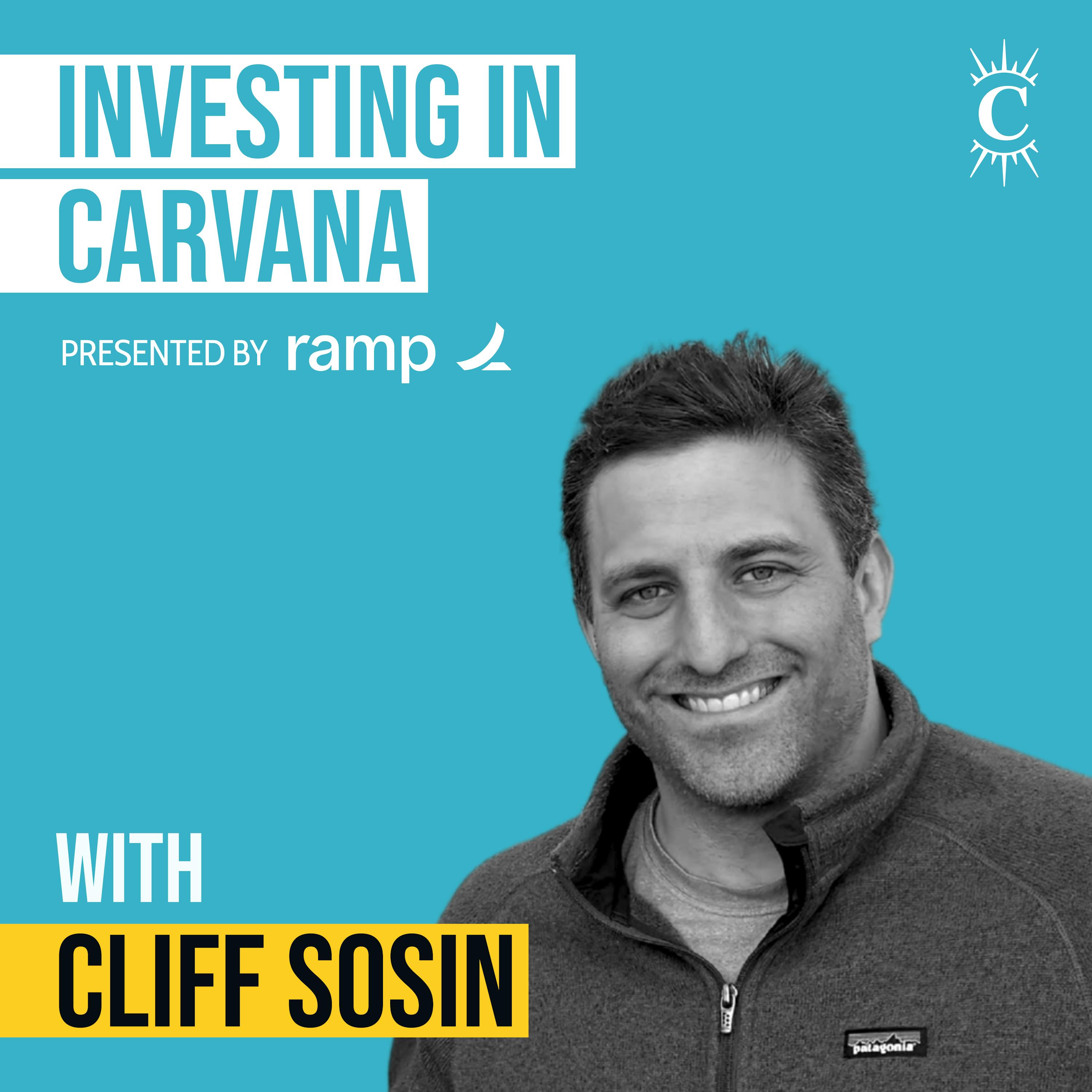 Cliff Sosin - Investing in Carvana