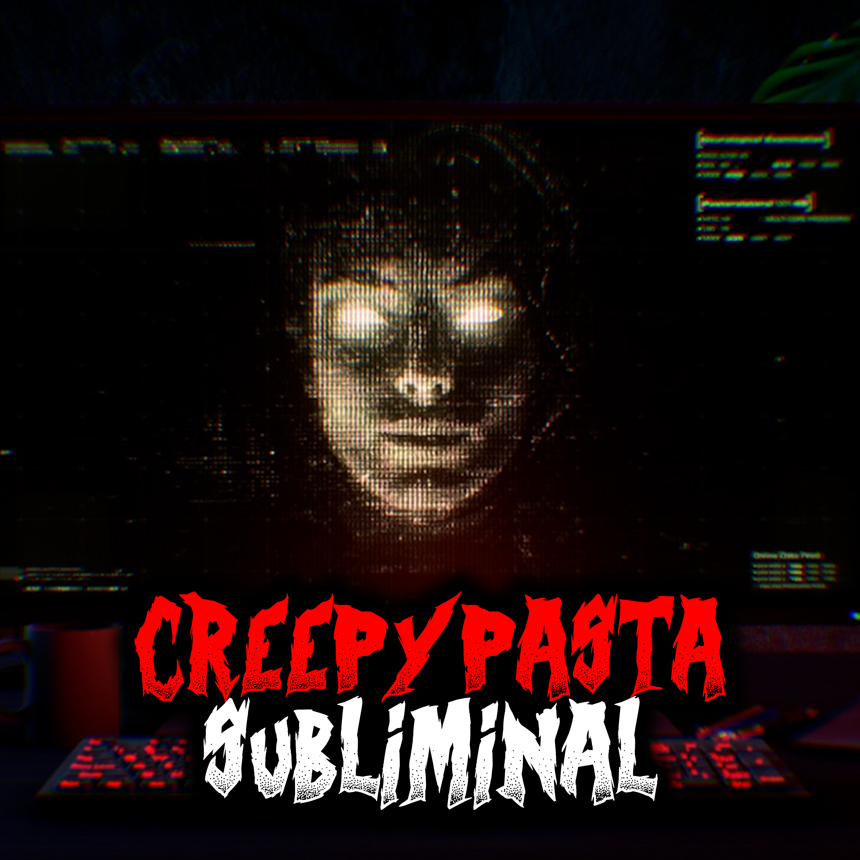 Creepypasta Subliminal - Creepypasta episode artwork