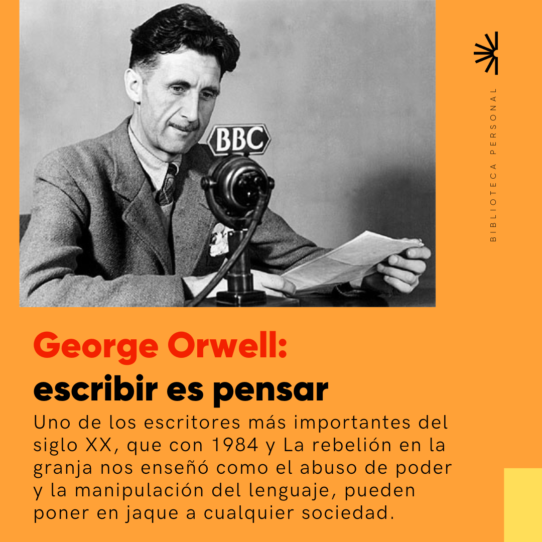 17 - George Orwell y la defensa de la libertad