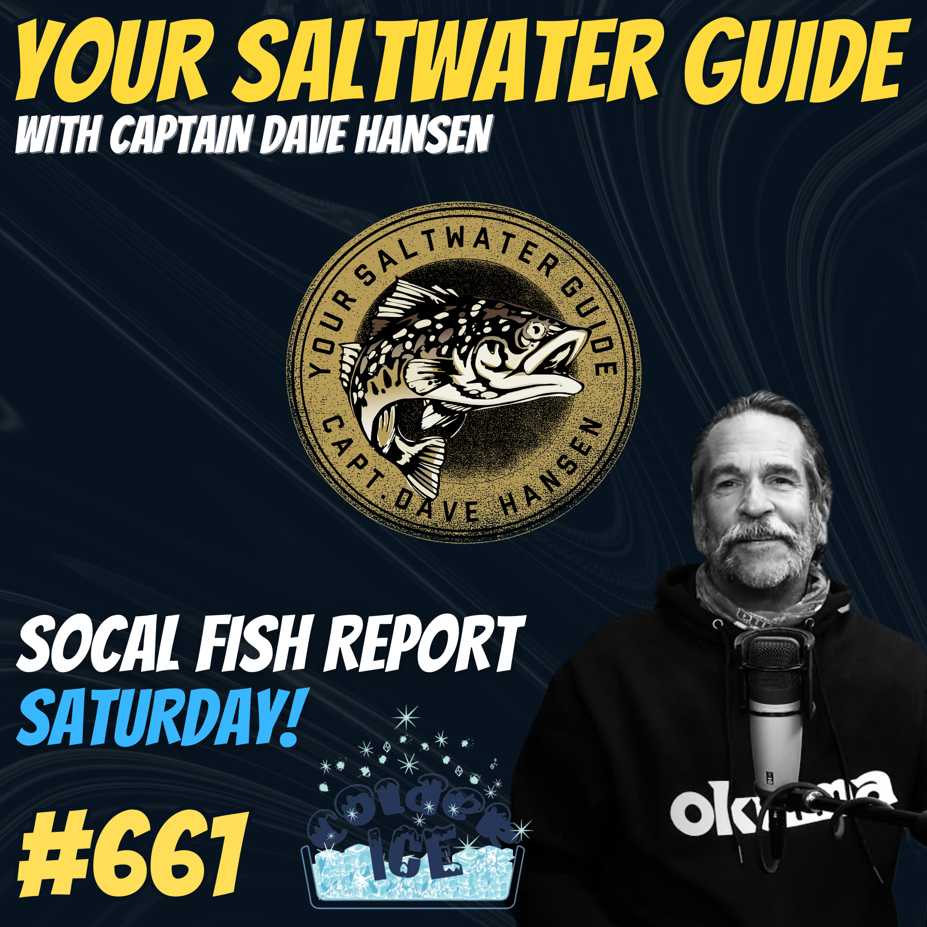 SoCal Fish Report Saturday! | Your Saltwater Guide Podcast #661