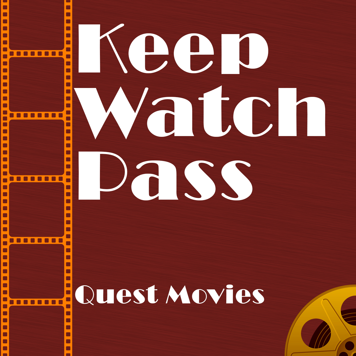 Keep Watch Pass - Quest Movies