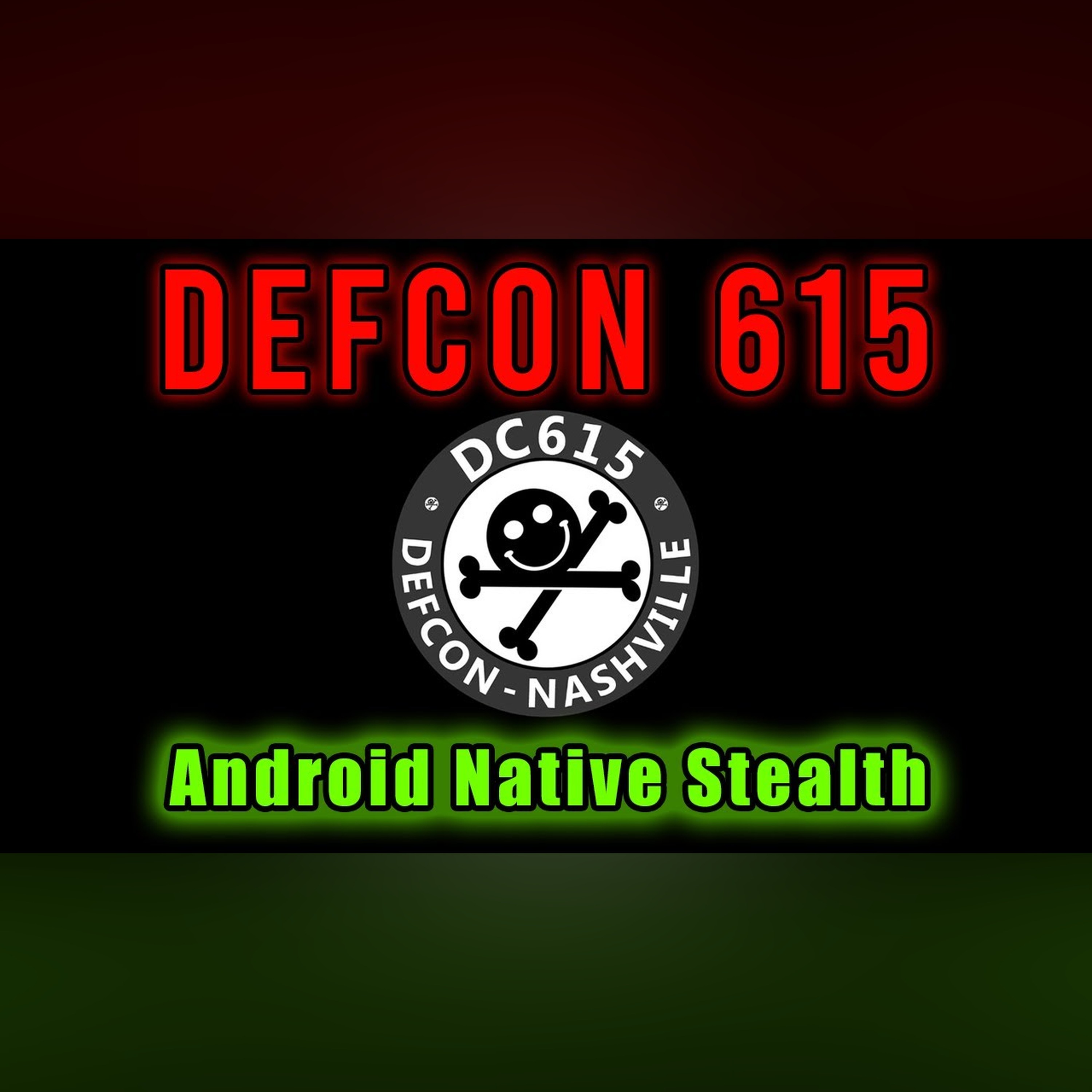 Android Undercover: Native Code Translation for AV Stealth - DC615/DEF CON Nashville episode artwork