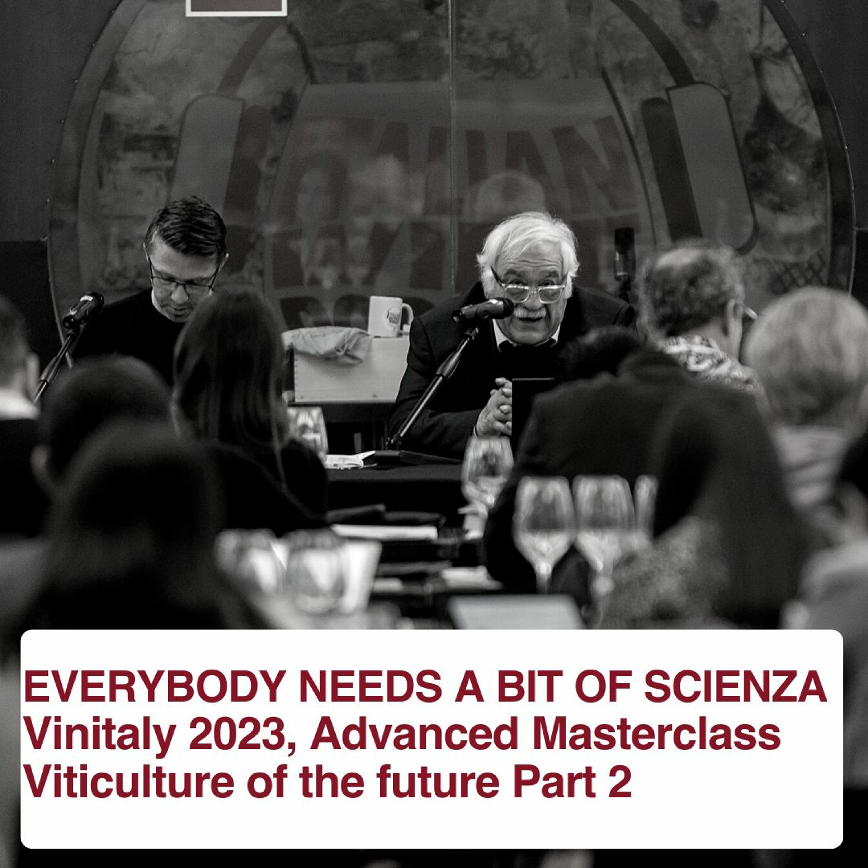 Ep. 1401 Viticulture Of The Future Part 2 | Everybody Needs A Bit Of Scienza