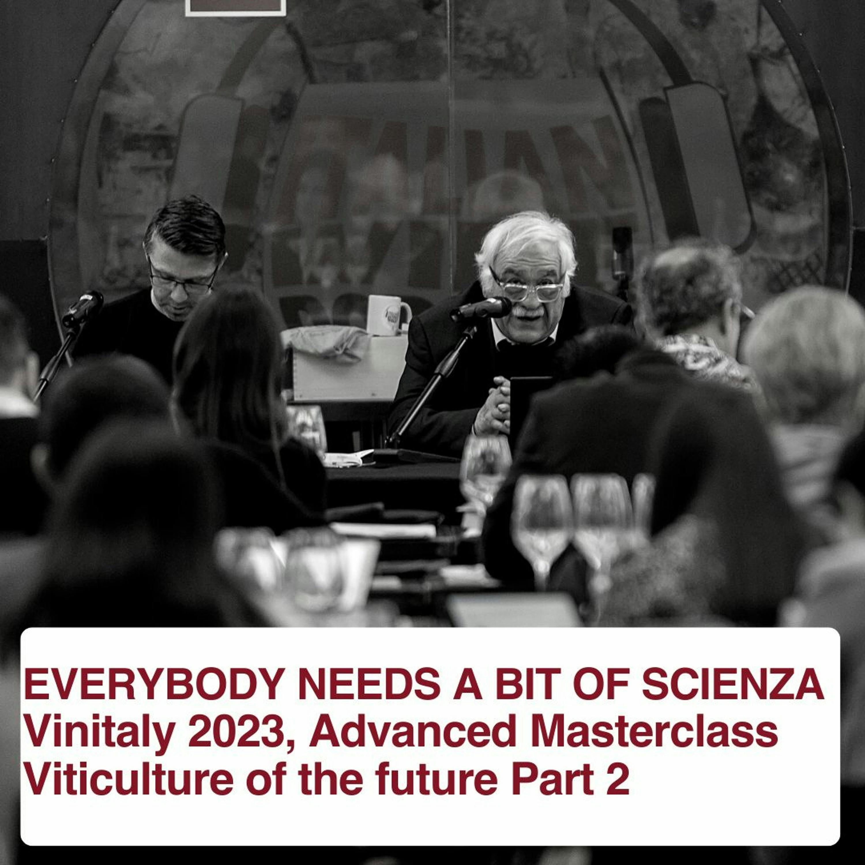 Ep. 1401 Viticulture Of The Future Part 2 | Everybody Needs A Bit Of Scienza