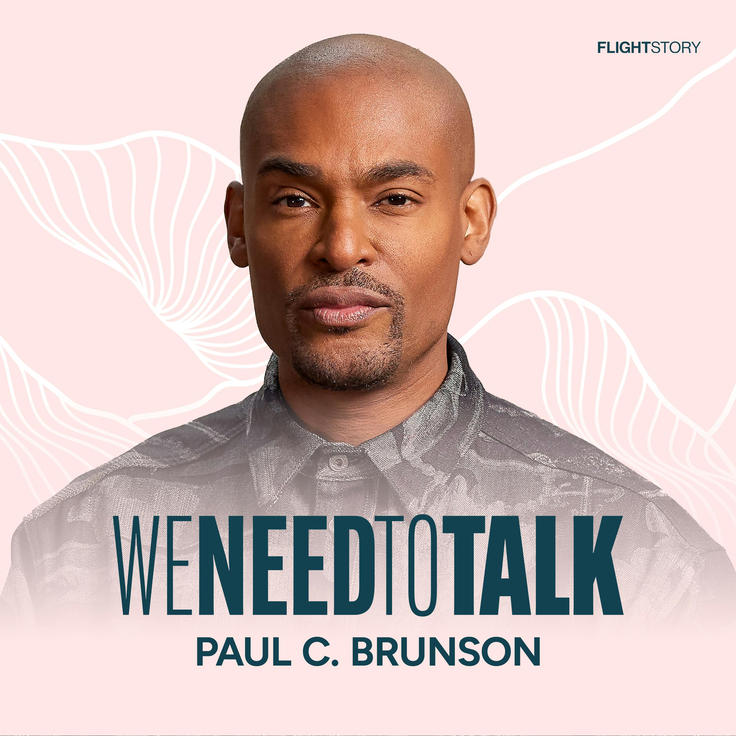 We Need To Talk with Paul C. Brunson podcast thumbnail